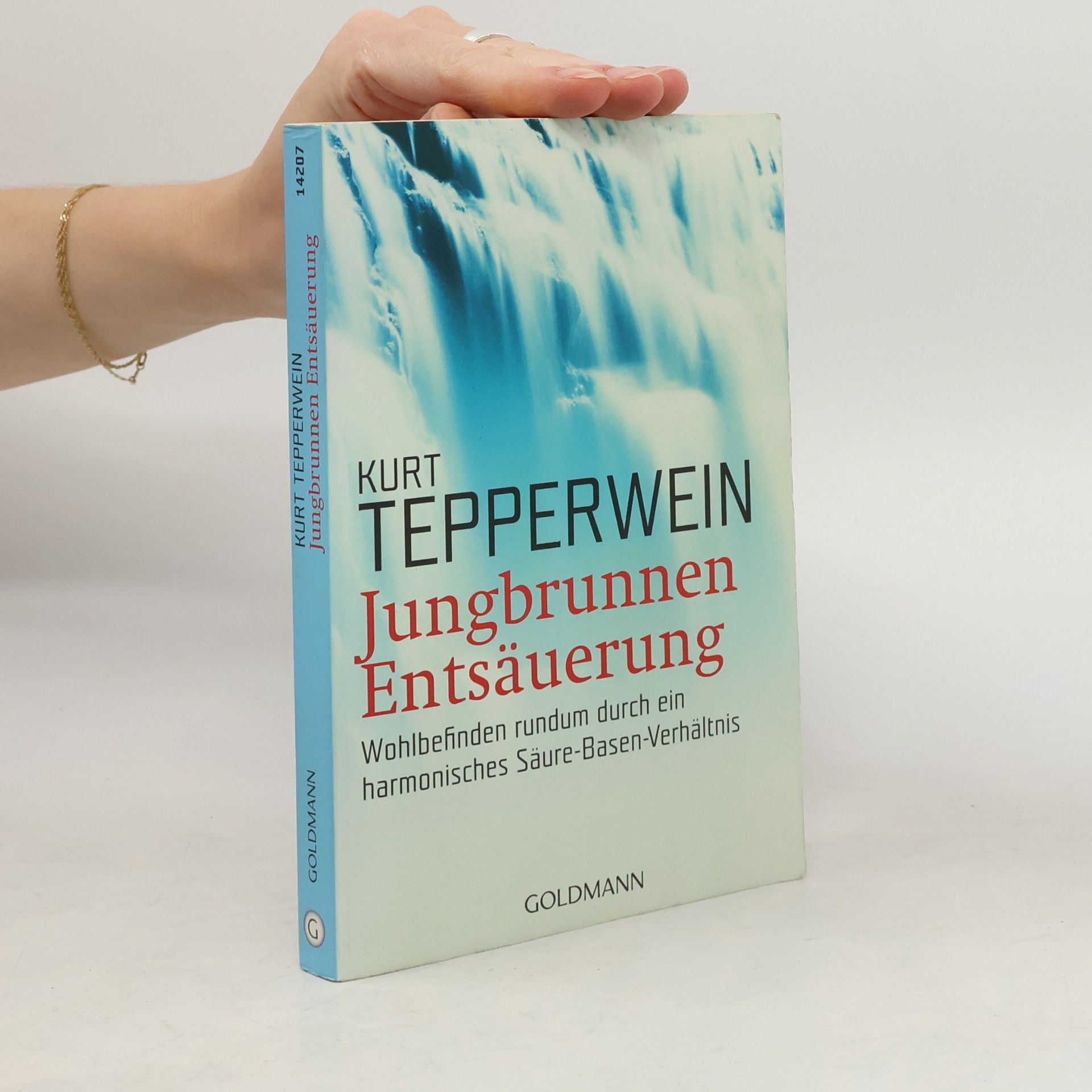 Kurt Tepperwein Jungbrunnen Entsäuerung