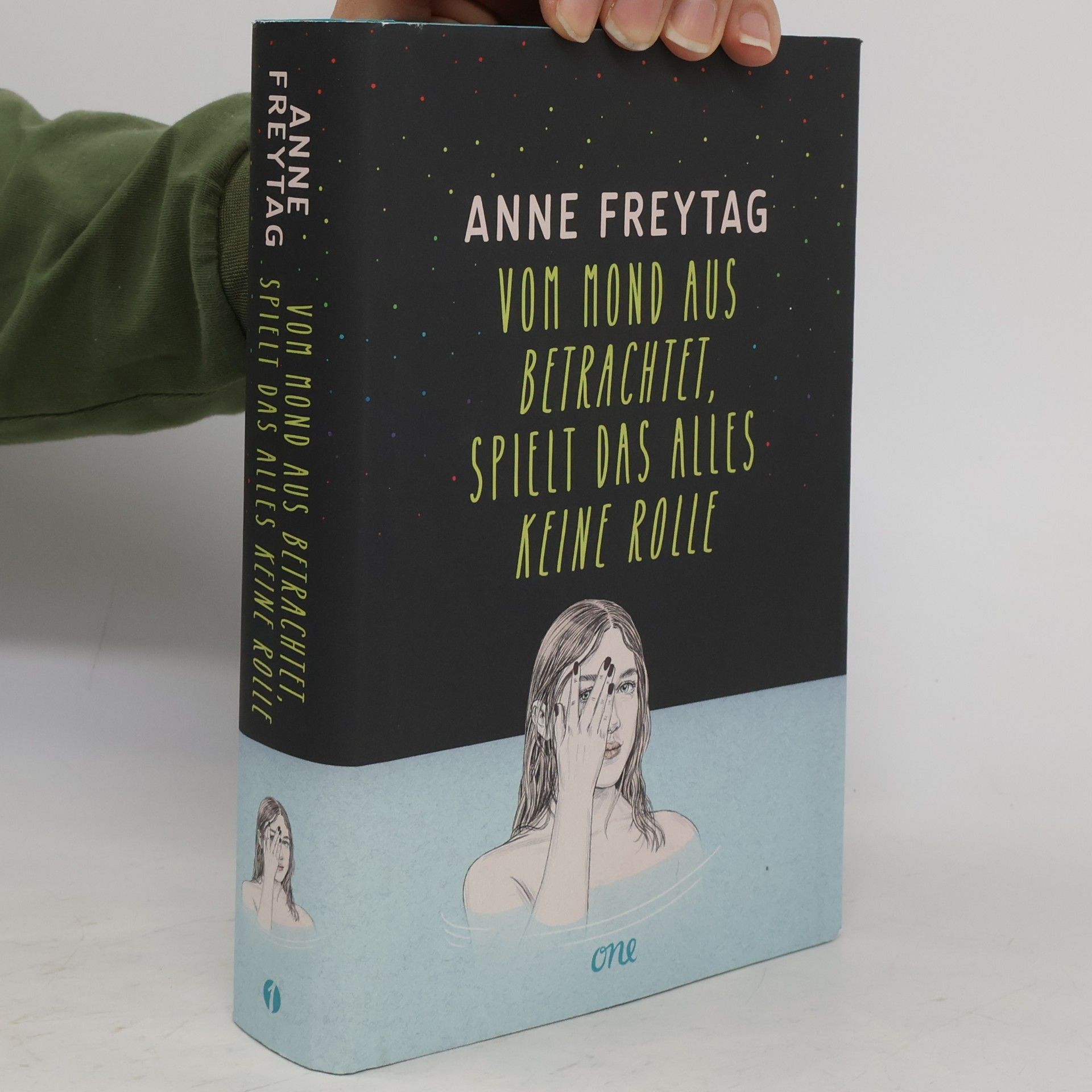 Anne Freytag Vom Mond aus betrachtet, spielt das alles keine Rolle