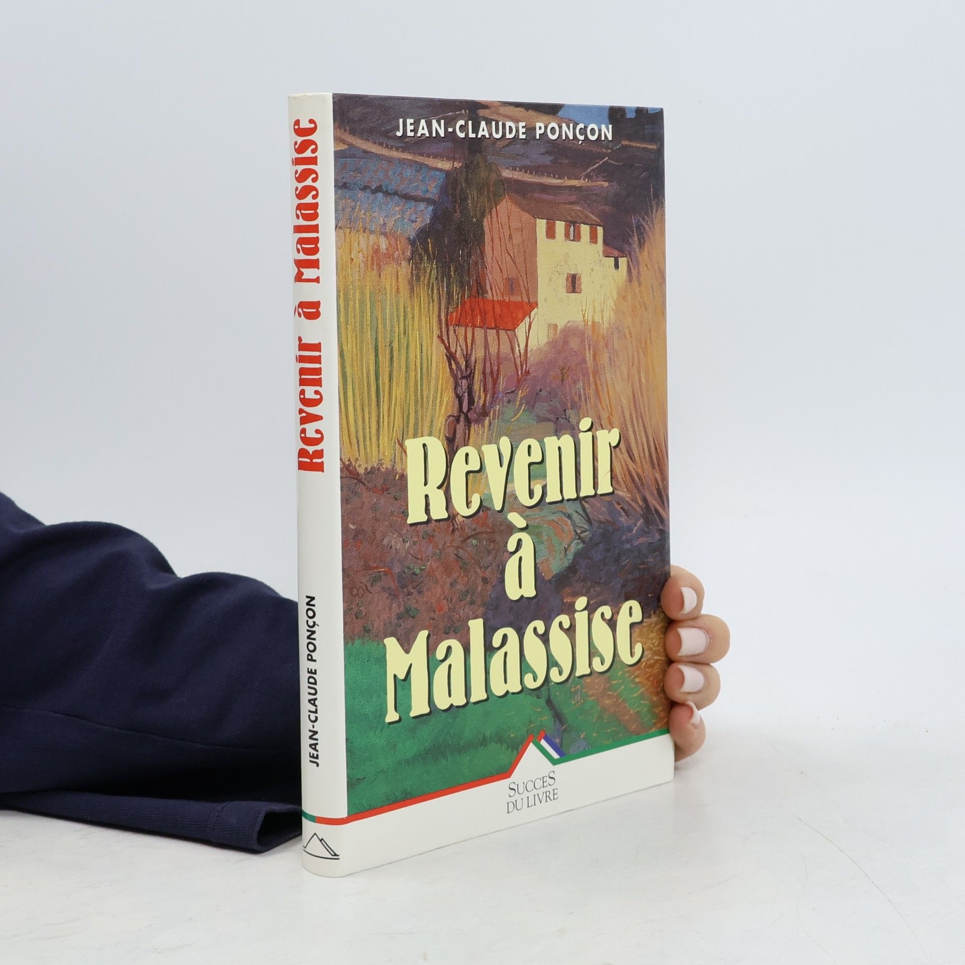 Jean-Claude Ponçon Revenir à Malassise