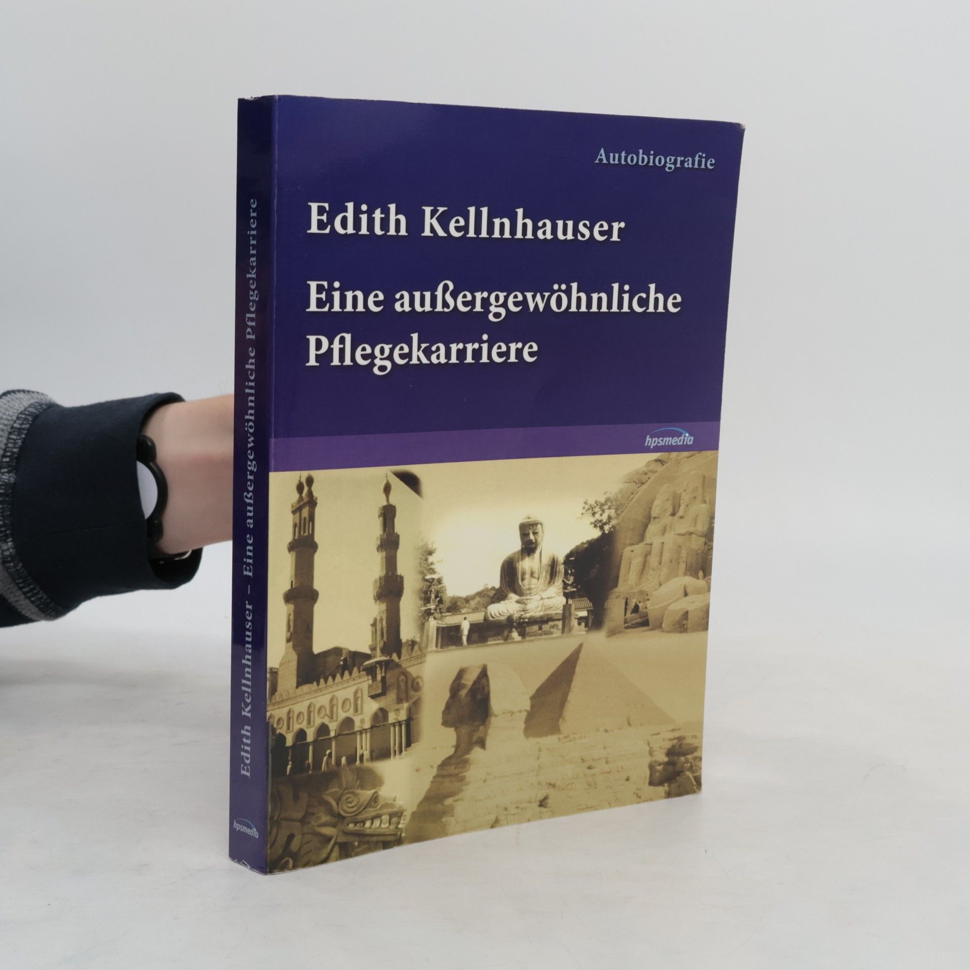 Edith Kellnhauser Eine außergewöhnliche Pflegekarriere