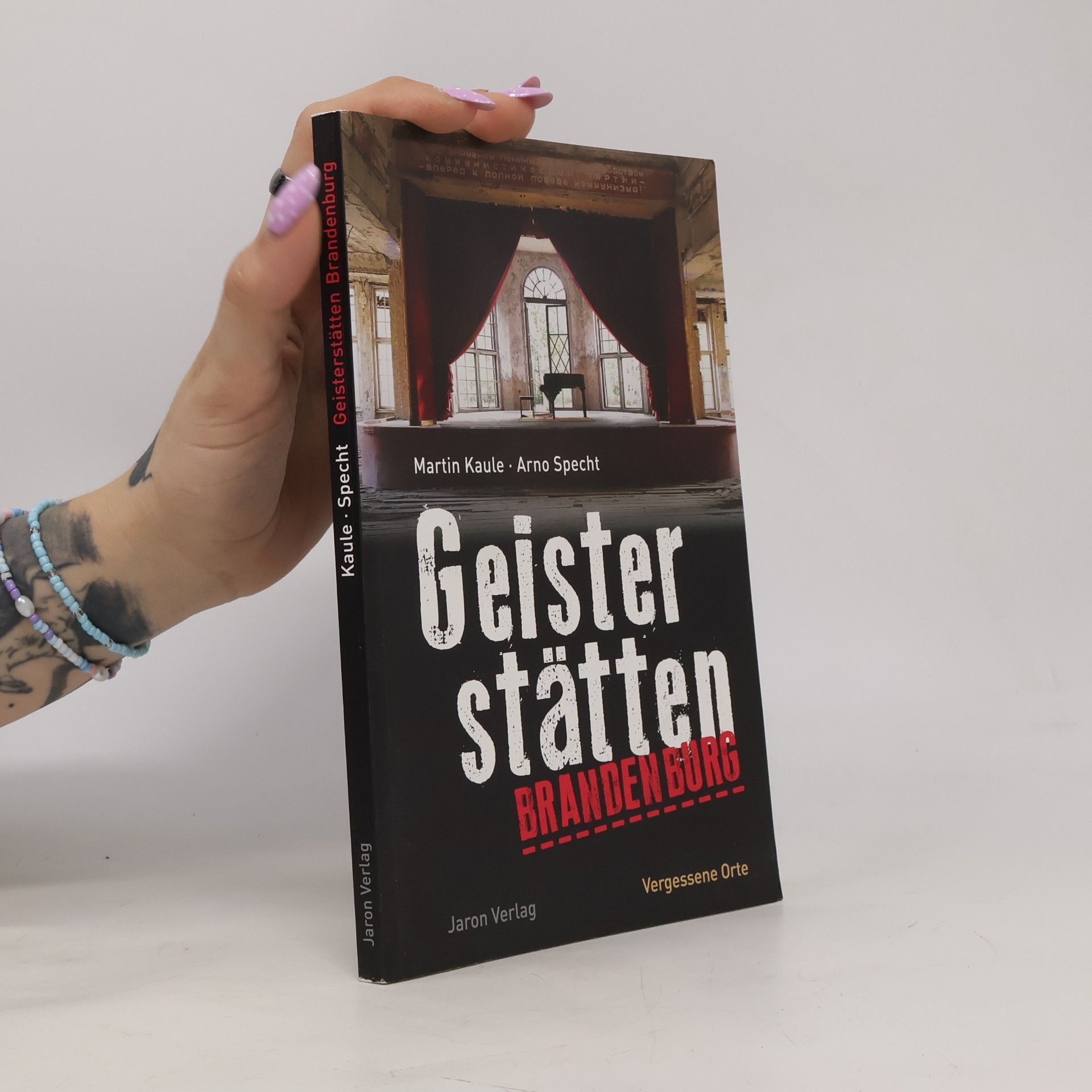 Martin Kaule Geisterstätten Brandenburg