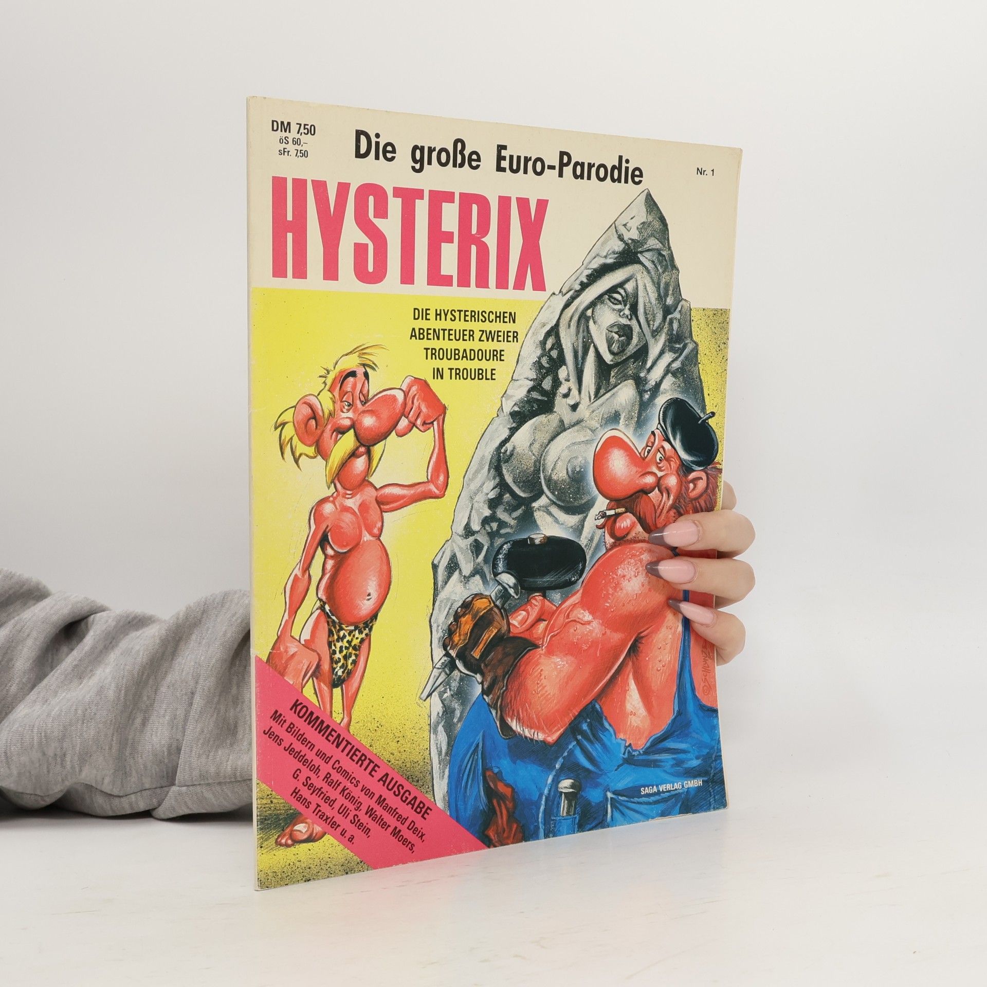 Kolektiv autorů Hysterix: Die hysterischen Abenteuer zweier Troubadoure in Trouble Nr, 1