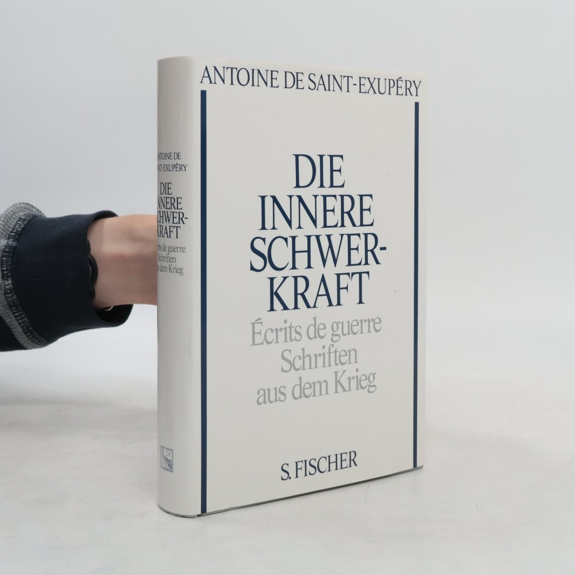 Antoine de Saint-Exupéry Die innere Schwerkraft