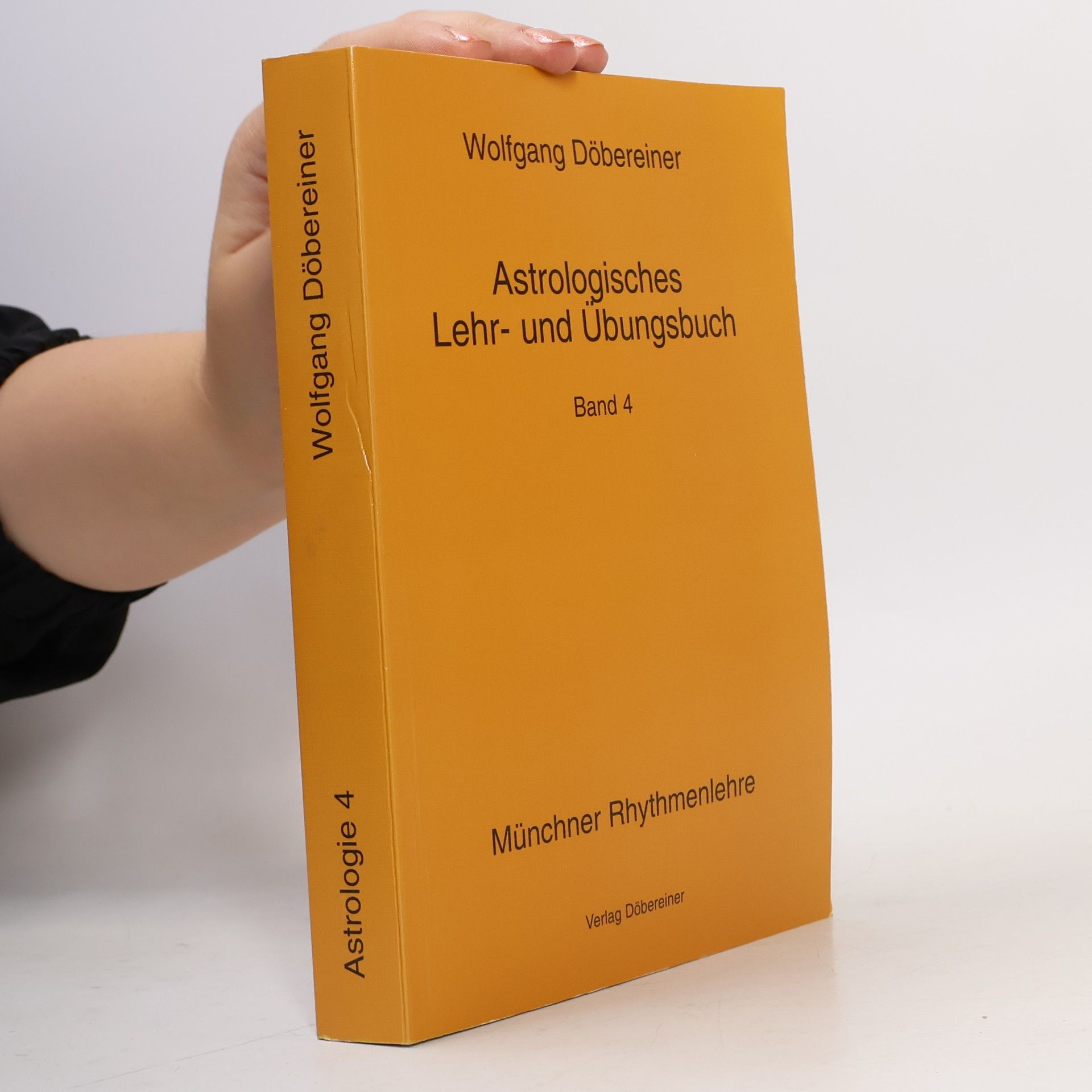 Wolfgang Döbereiner Astrologisches Lehr- und Übungsbuch. Bd.4