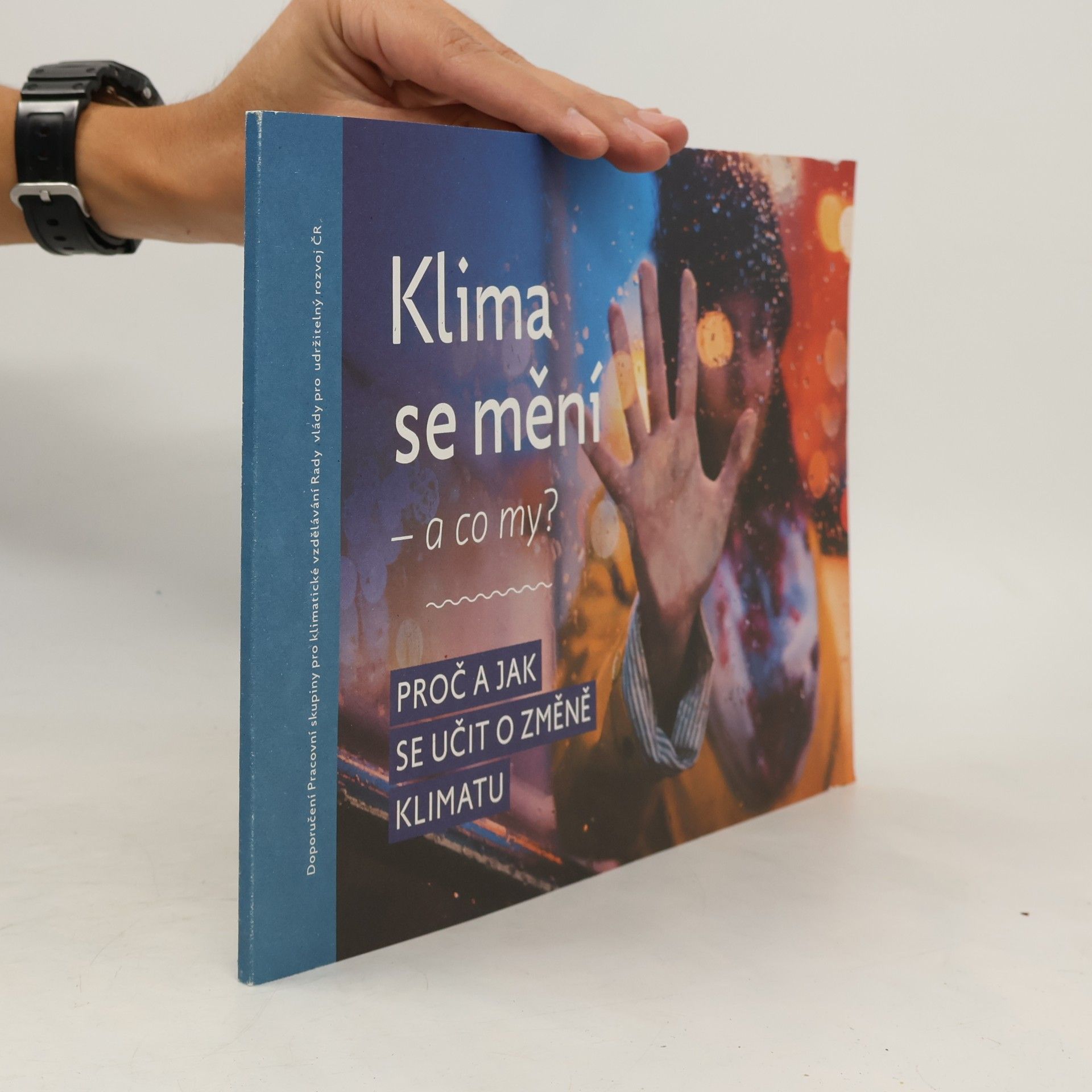 Kolektiv autorů Klima se mění - a co my?