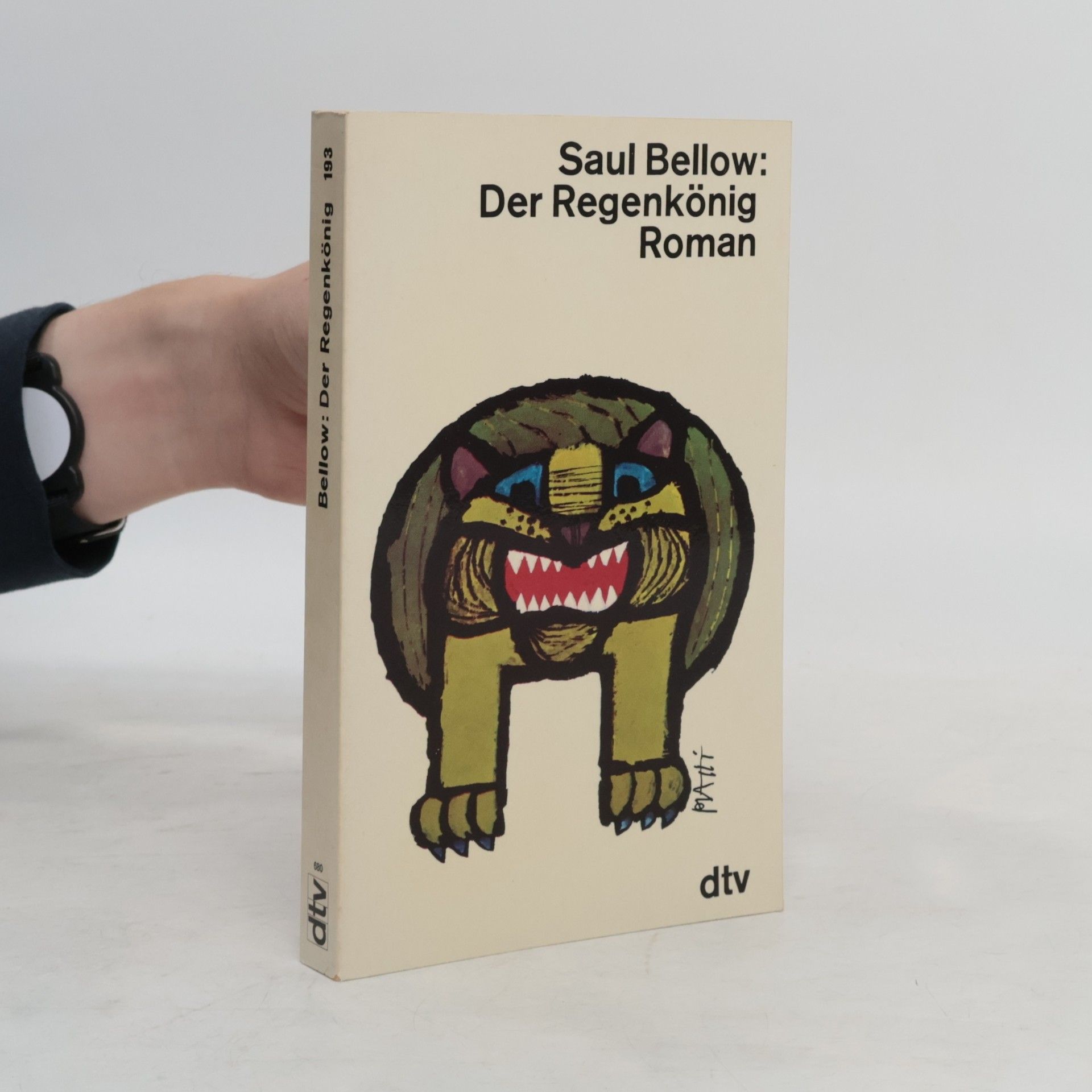 Saul Bellow Der Regenkönig. Roman.