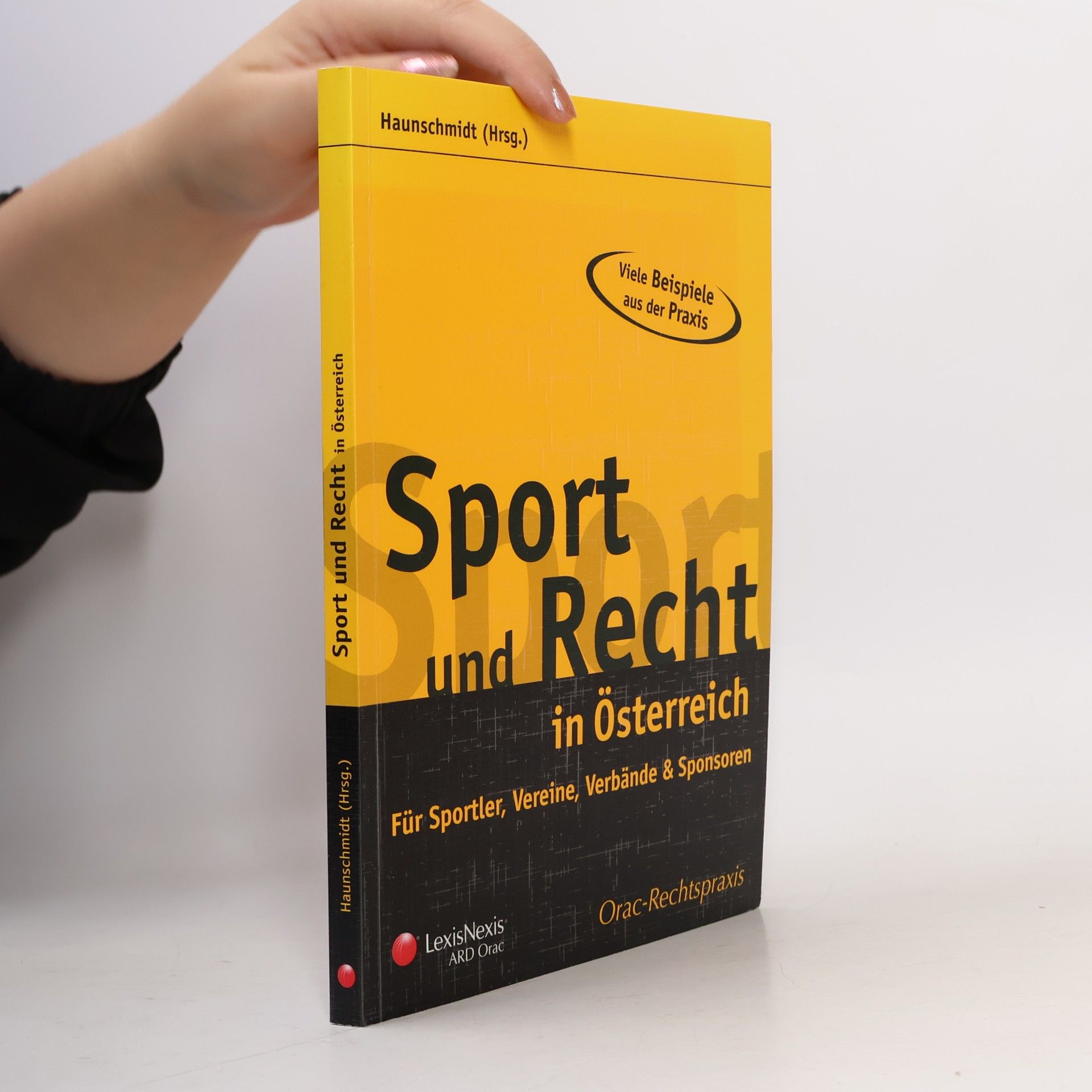 Doris Gruber Orac Rechtspraxis: Sport und Recht in Österreich