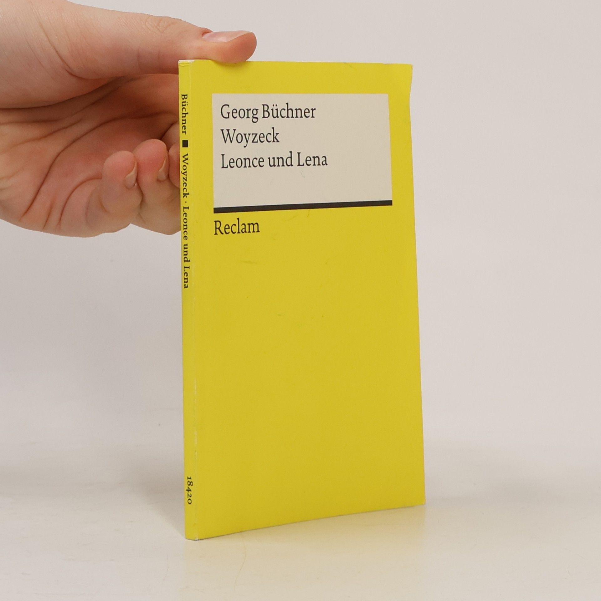 Georg Büchner Woyzeck. Leonce und Lena