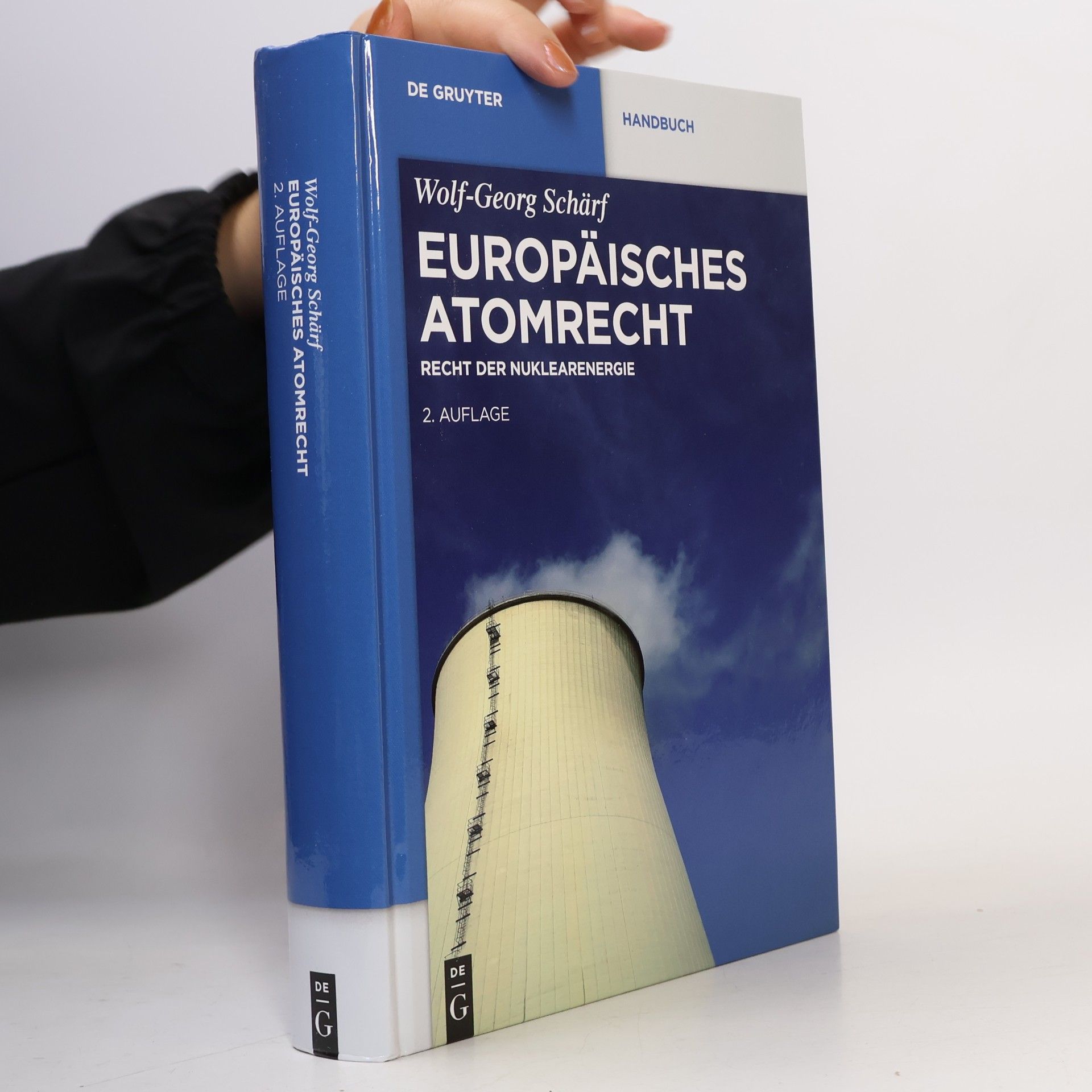 Wolf-Georg Schärf De Gruyter Handbuch: Europäisches Atomrecht