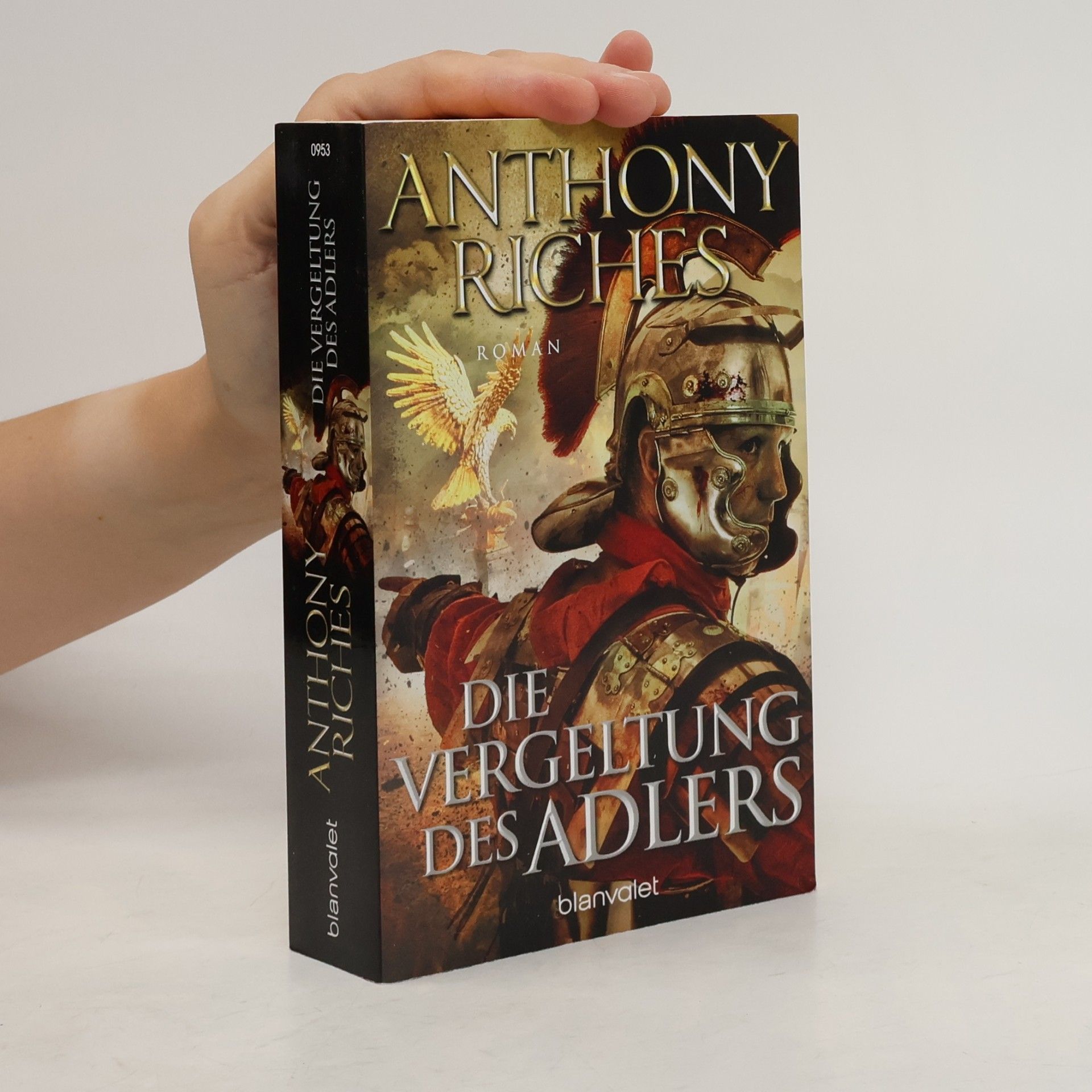 Anthony Riches Die Vergeltung des Adlers