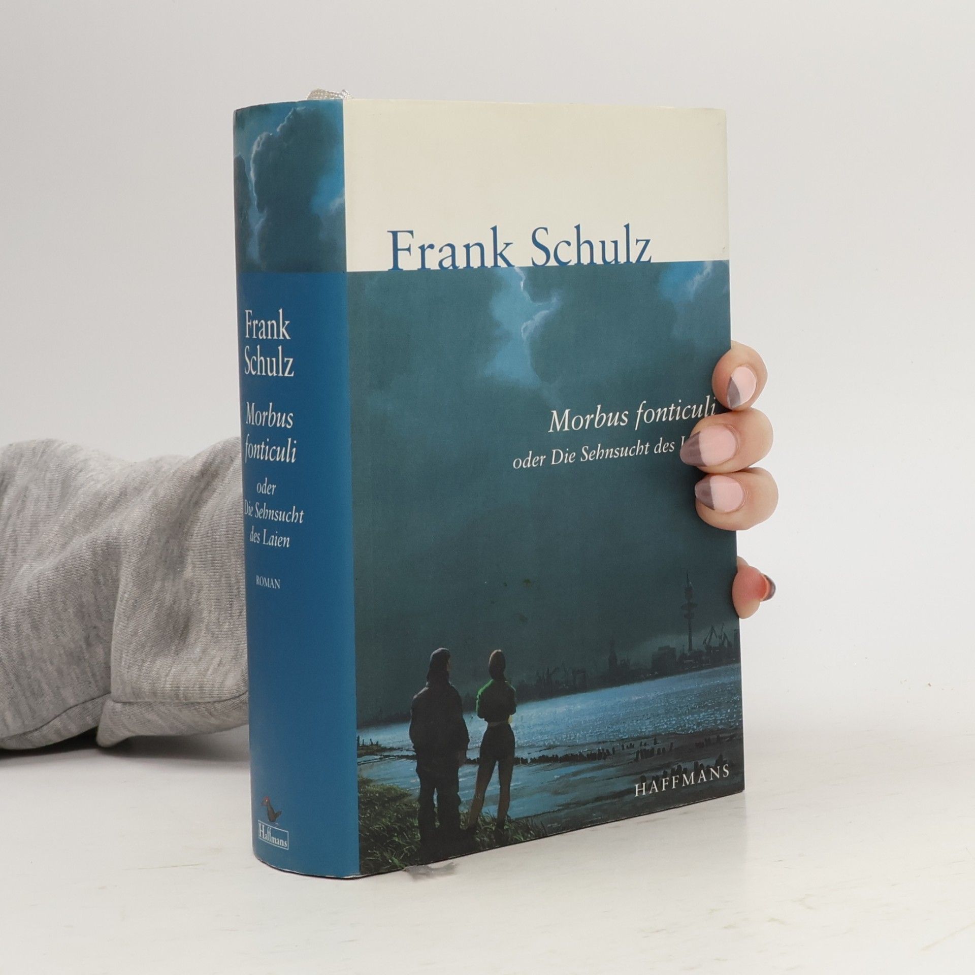 Frank Schulz-Nieswandt Morbus Fonticuli, oder, Die Sehnsucht des Laien