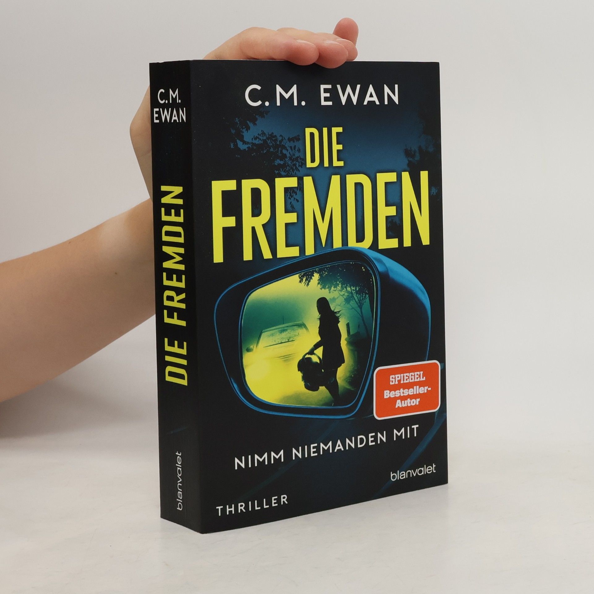 Chris Ewan Die Fremden - Nimm niemanden mit