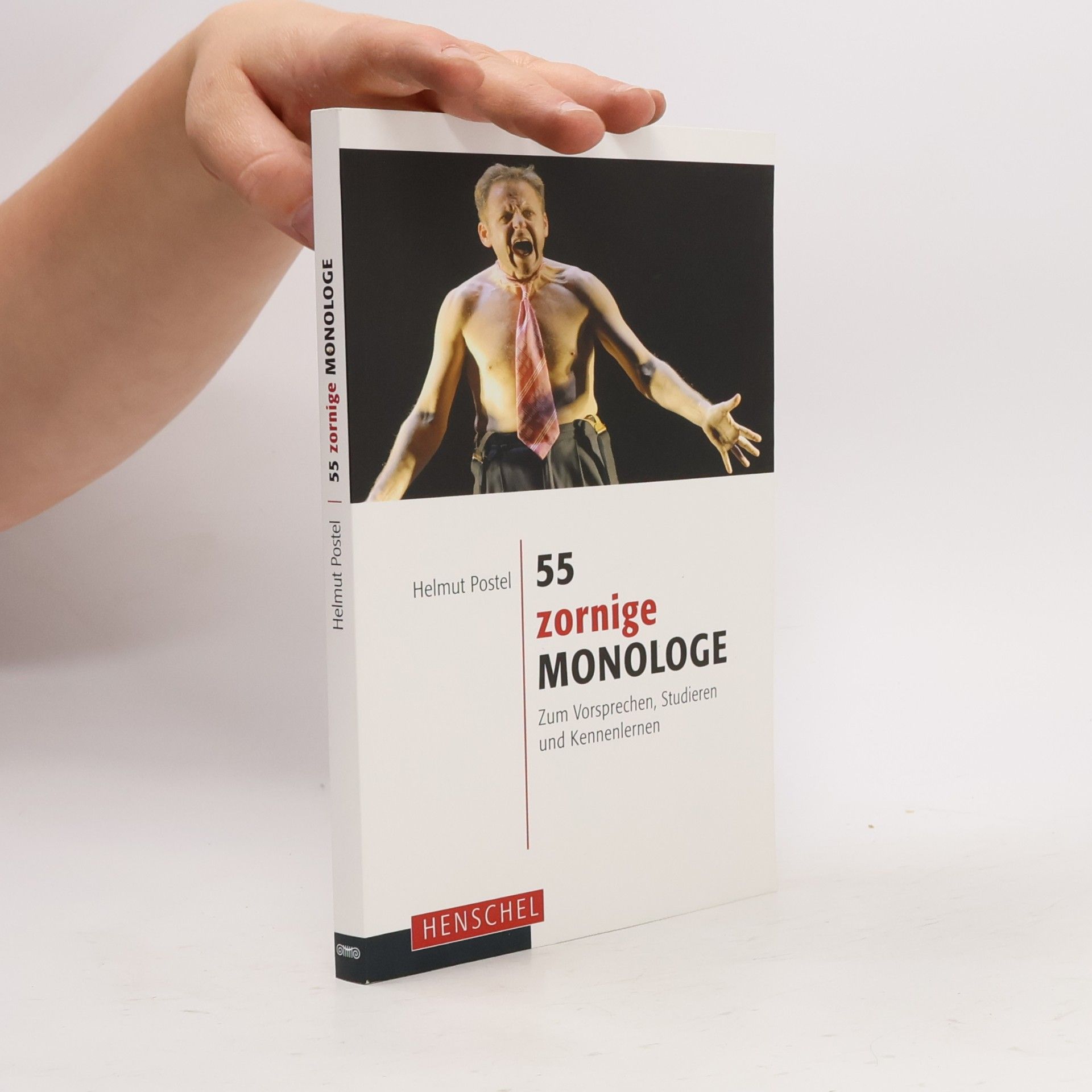 Helmut Postel 55 zornige Monologe