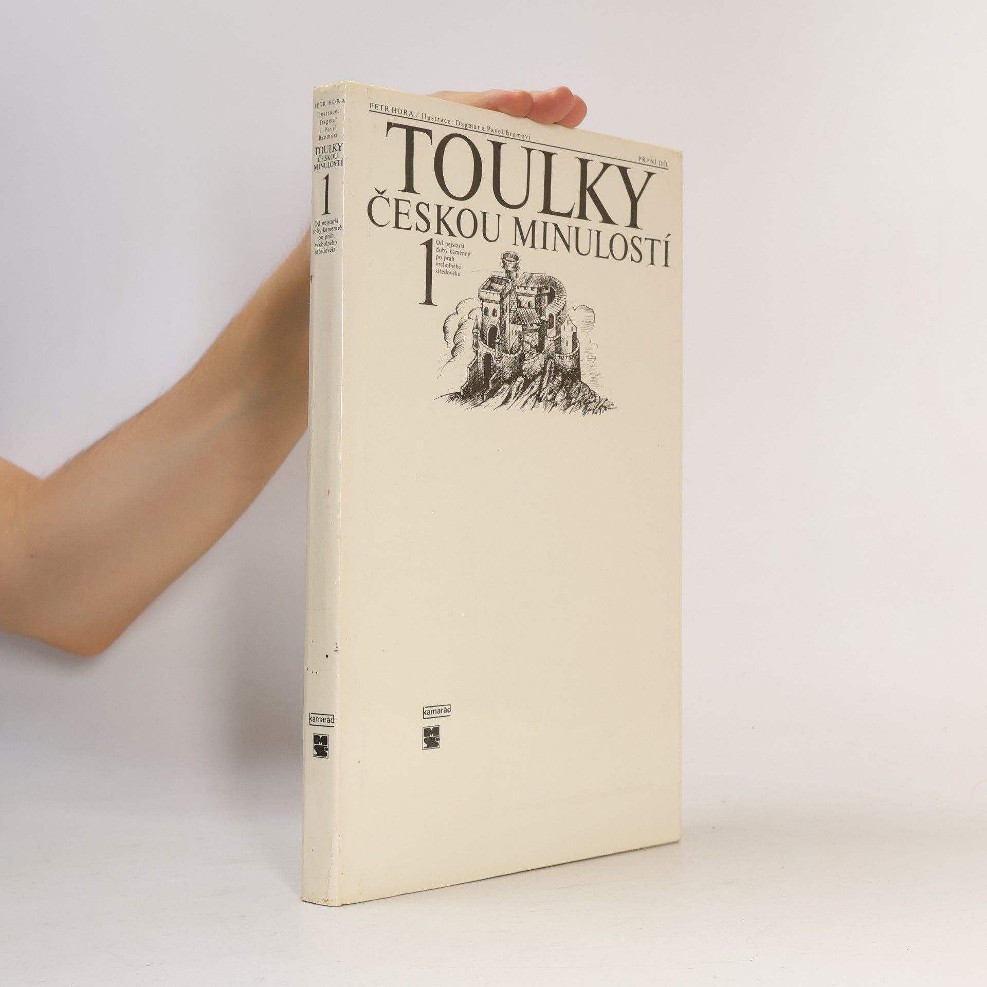 Petr Hora Hořejš Toulky českou minulostí 1