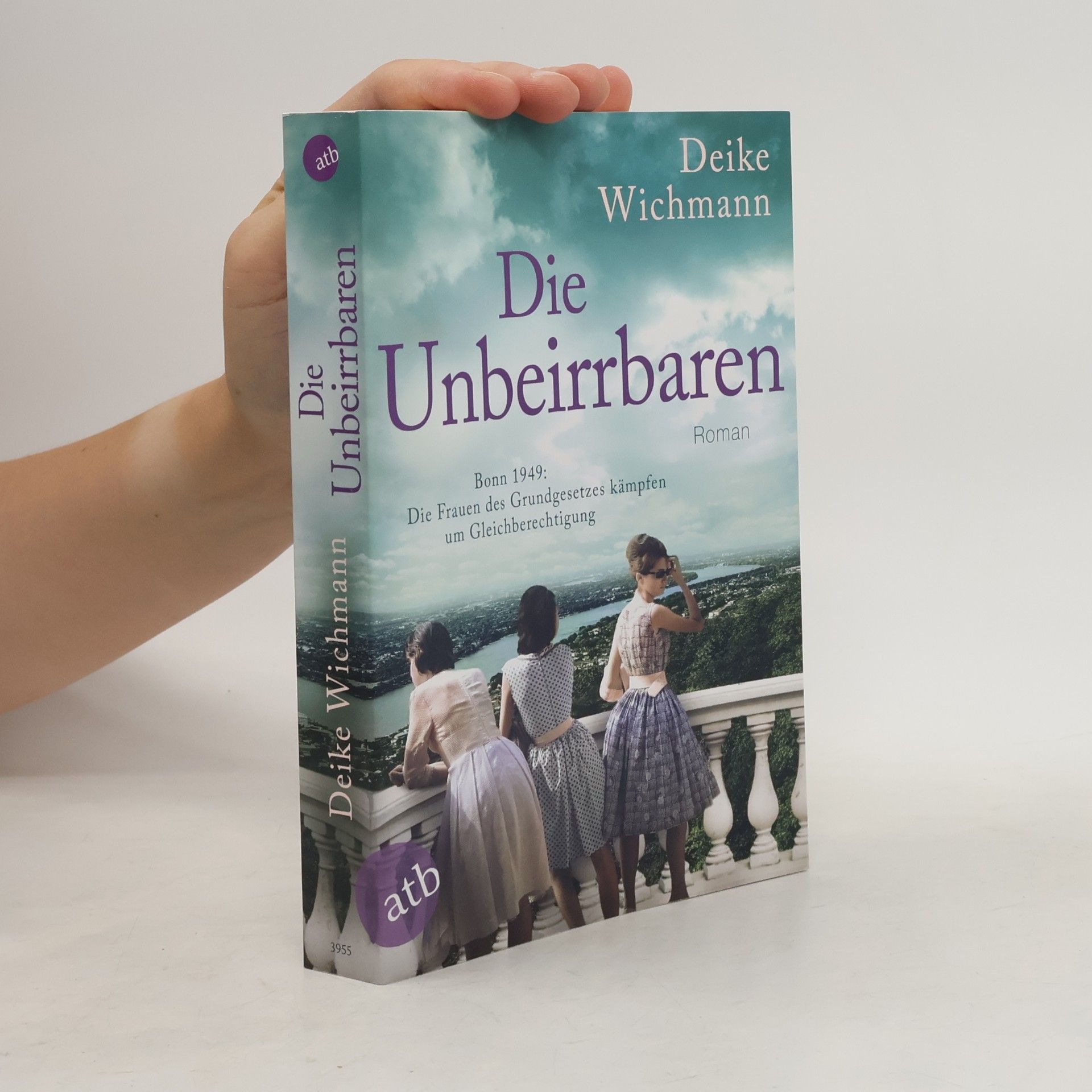 Deike Wichmann Die Unbeirrbaren