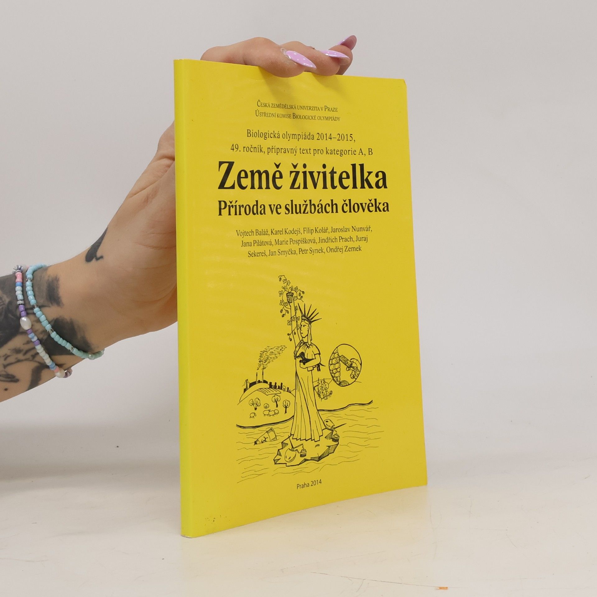 Kolektiv autorů Země živitelka aneb Příroda ve službách člověka