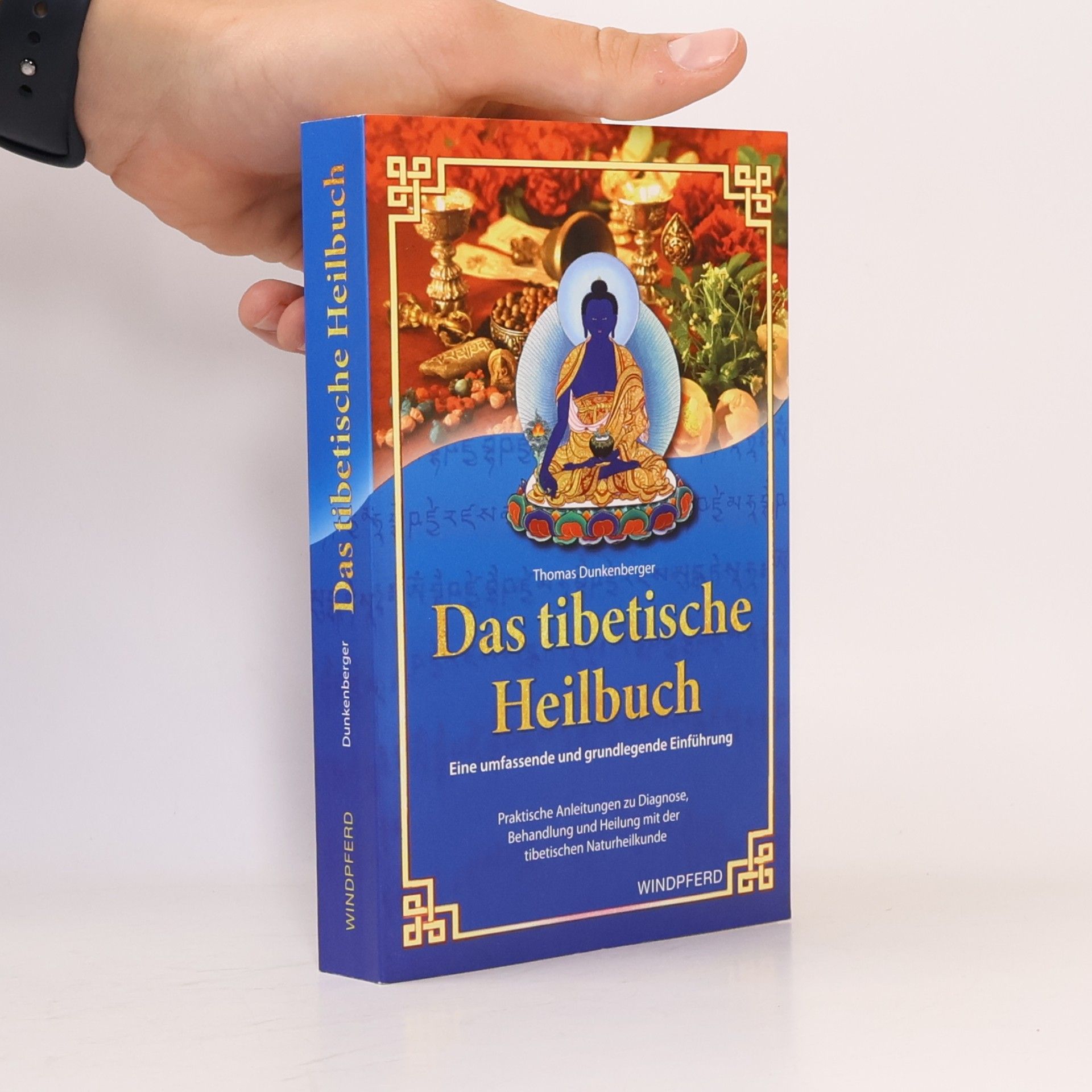 Thomas Dunkenberger Das tibetische Heilbuch