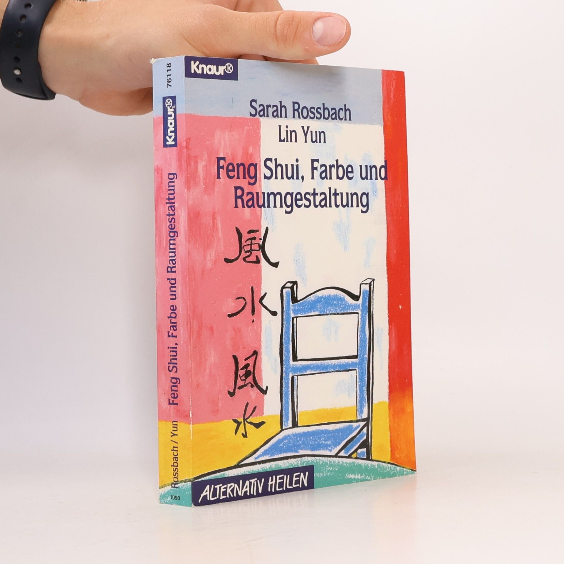Sarah Rossbach Feng-shui: Farbe und Raumgestaltung