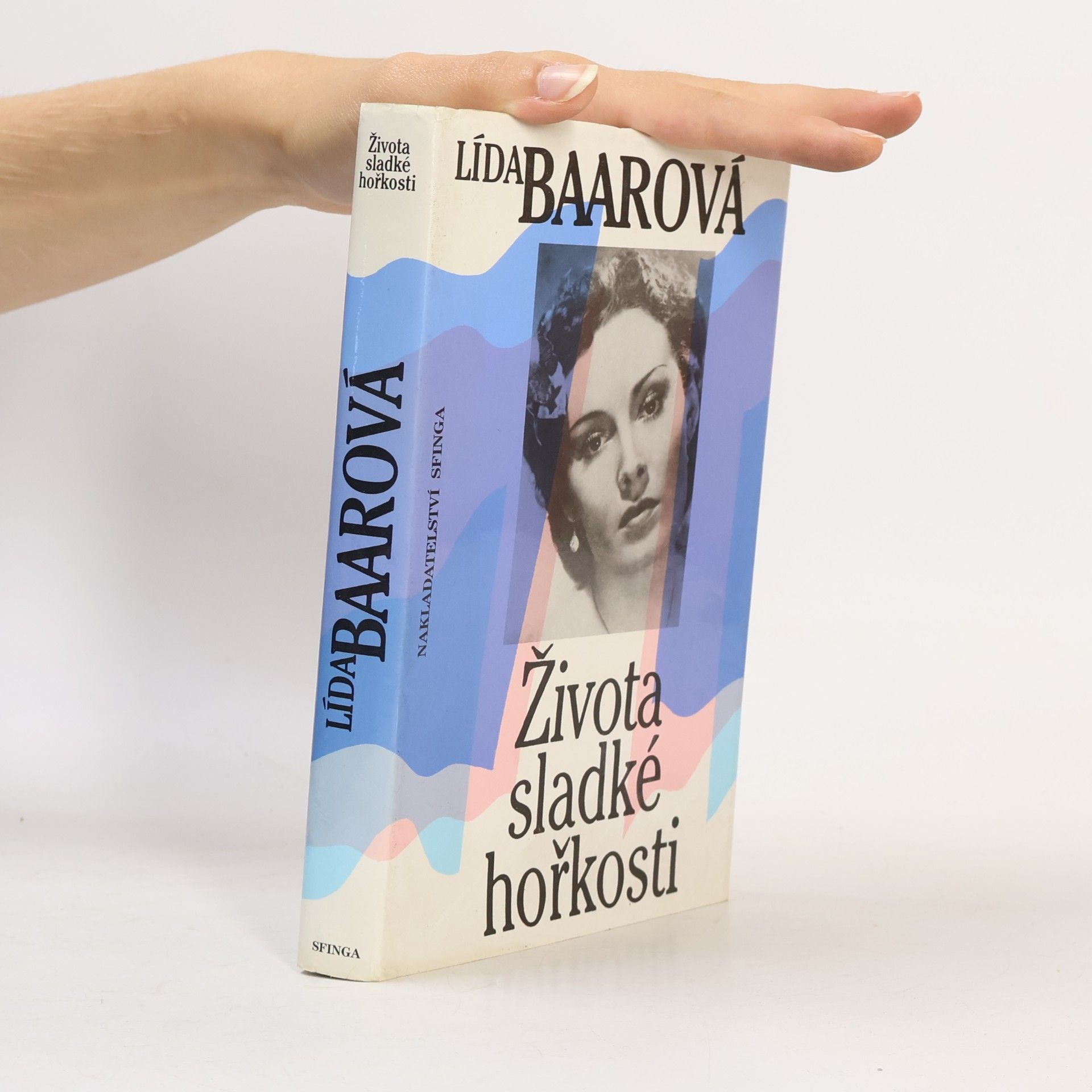 Lída Baarová Života sladké hořkosti