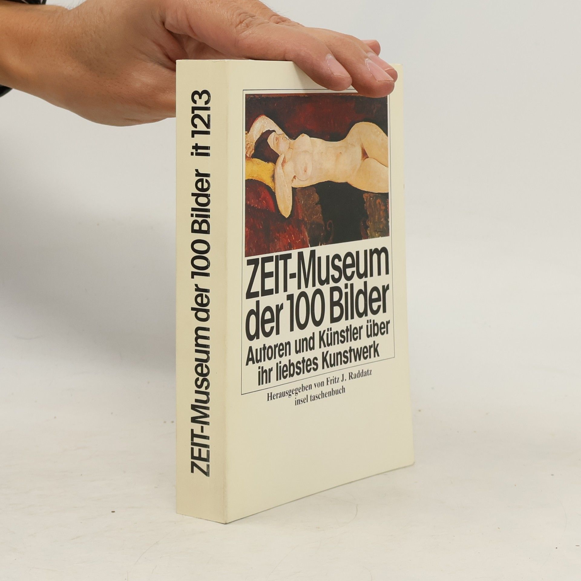 Fritz J. Raddatz ZEIT-Museum der 100 [hundert] Bilder