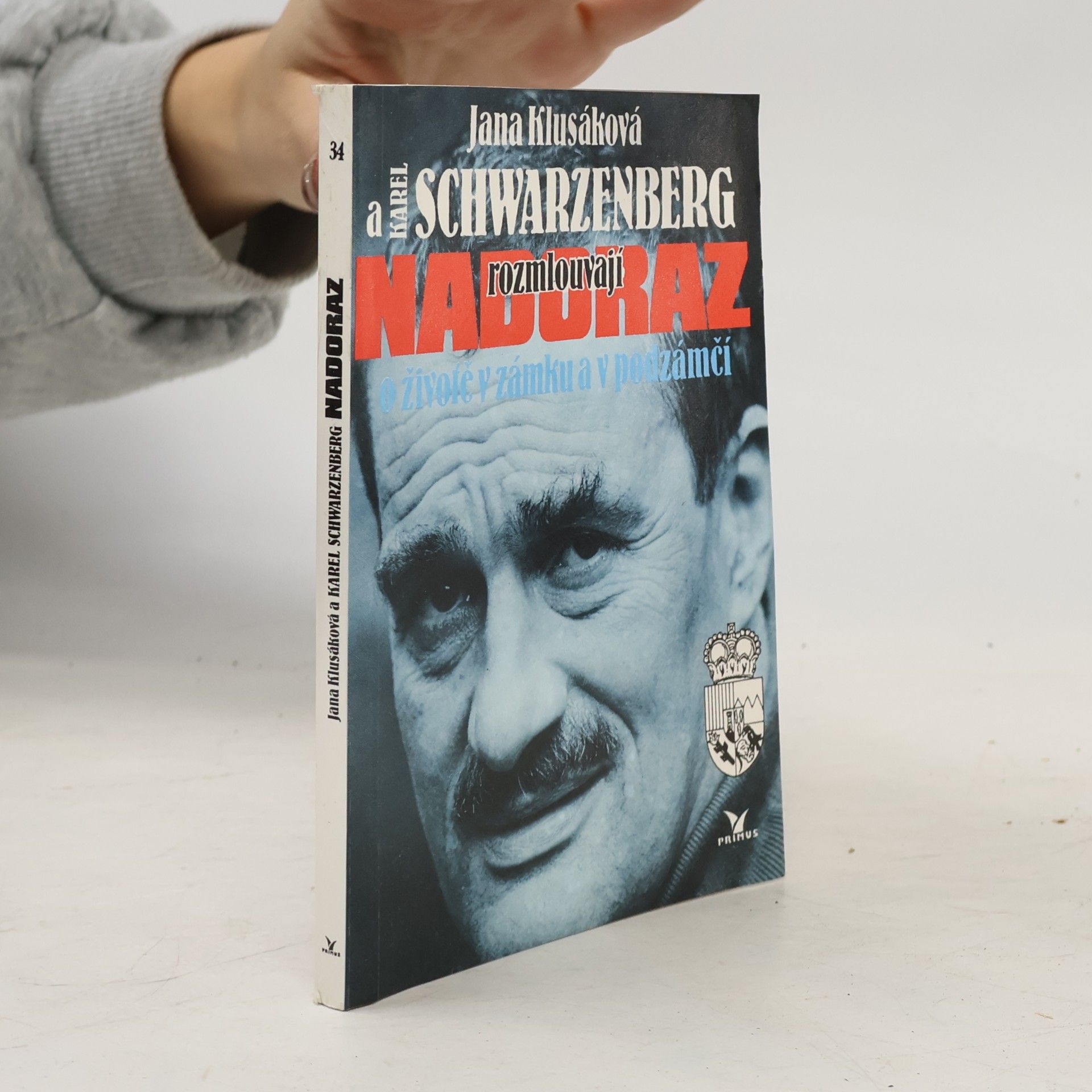 Karl zu Schwarzenberg Nadoraz : o životě v zámku a v podzámčí