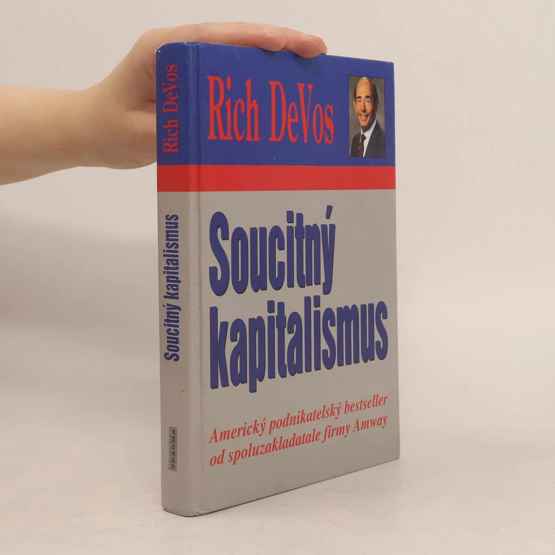 Richard Marvin DeVos Soucitný kapitalismus