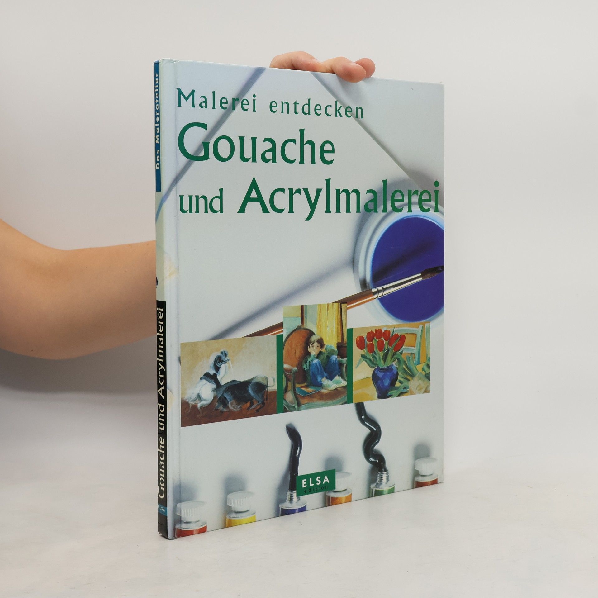 Various authors Gouache und Acrylmalerei