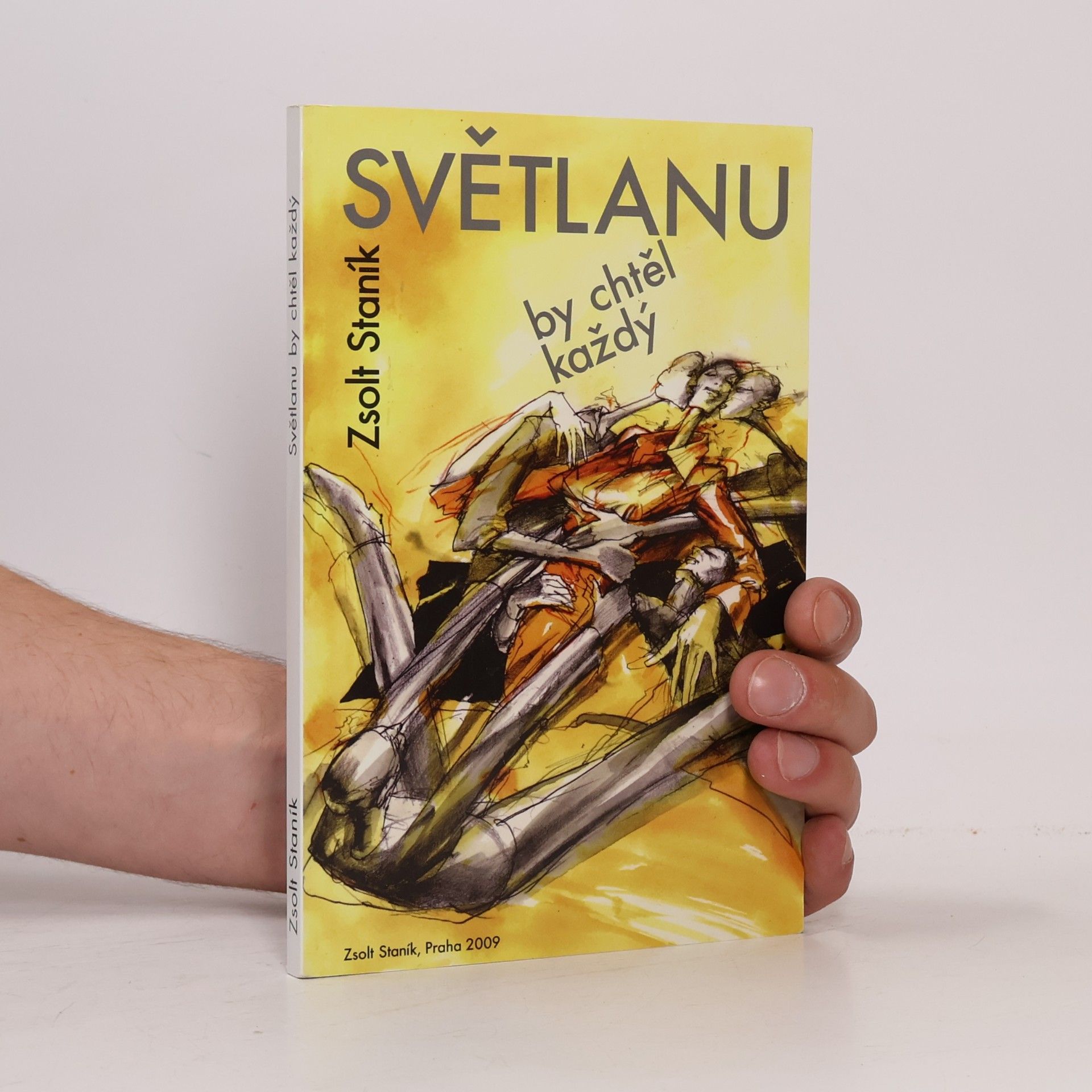 Zsolt Staník Světlanu by chtěl každý