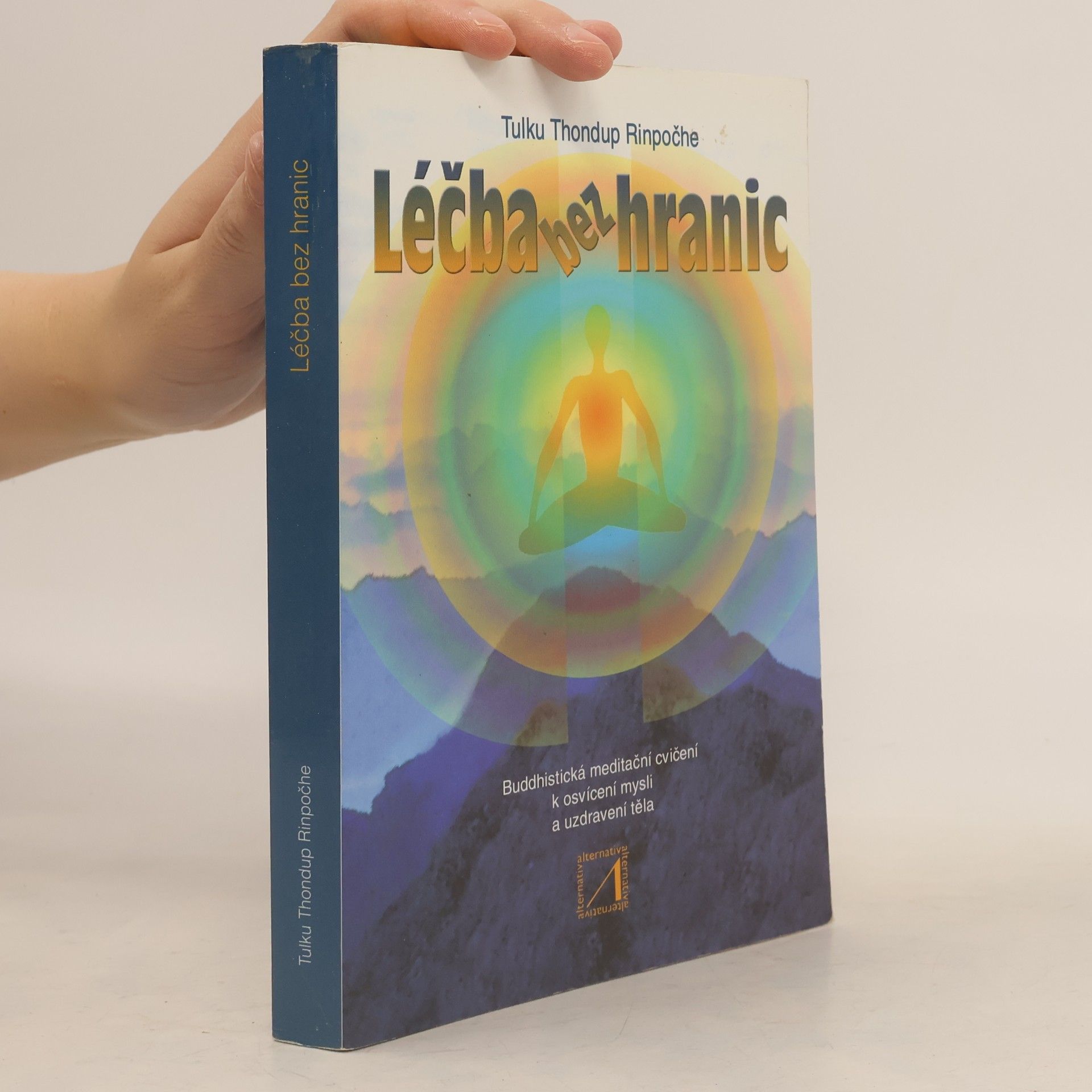 Tulku Thondup Léčba bez hranic
