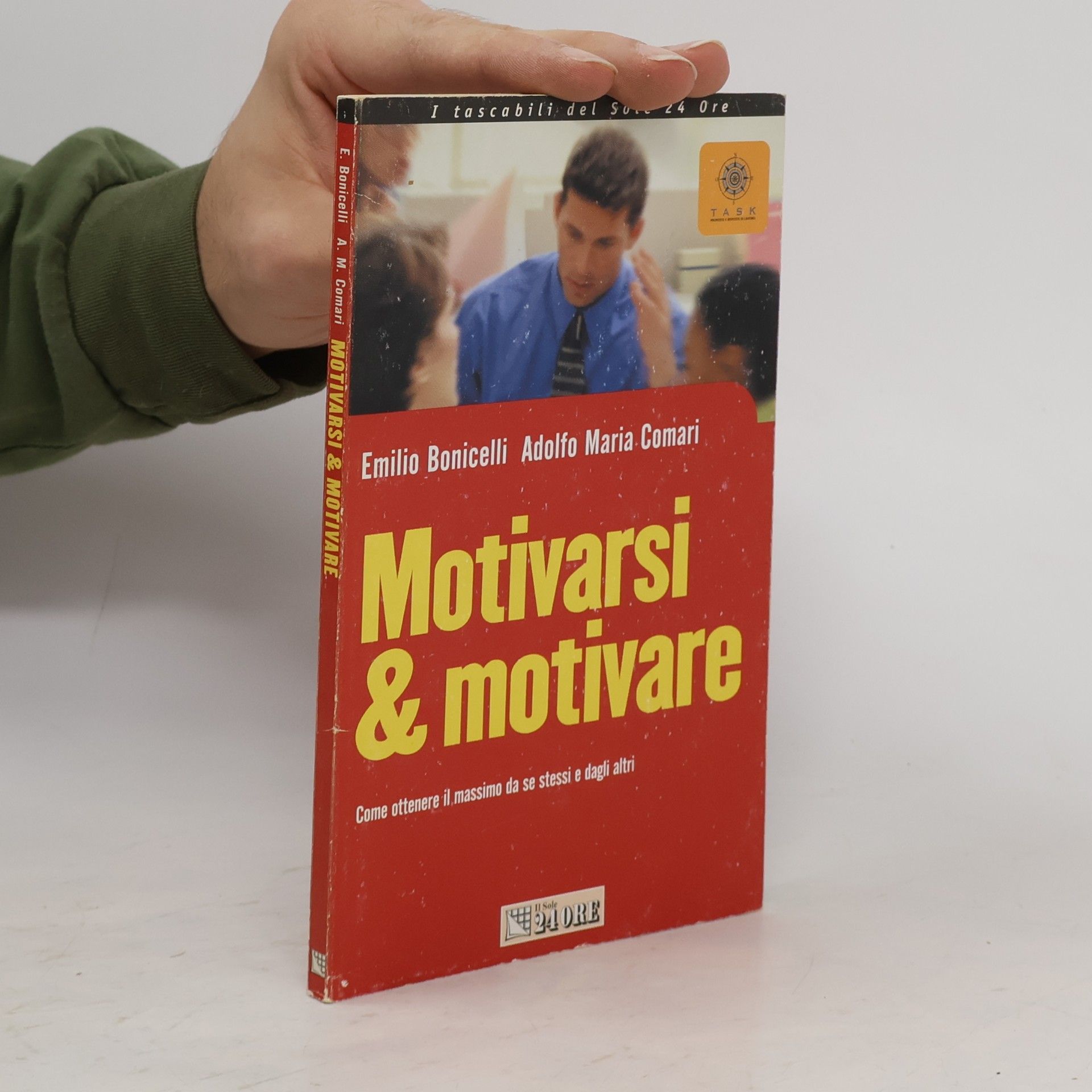 Adolfo Maria Comari Motivarsi & motivare