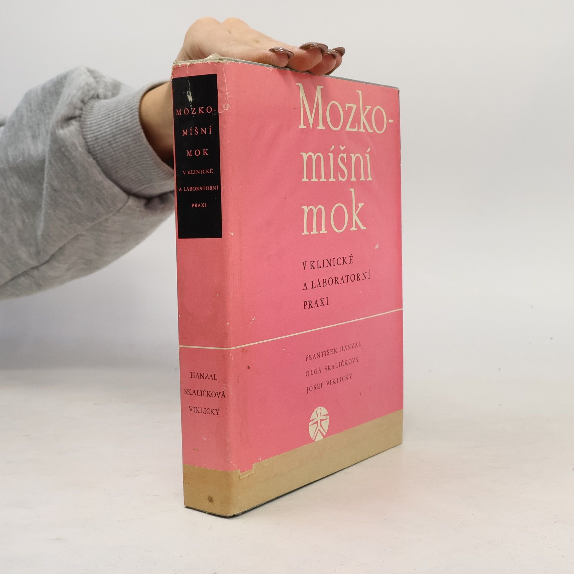 Josef Viklický Mozkomíšní mok : v klinické a laboratorní praxi