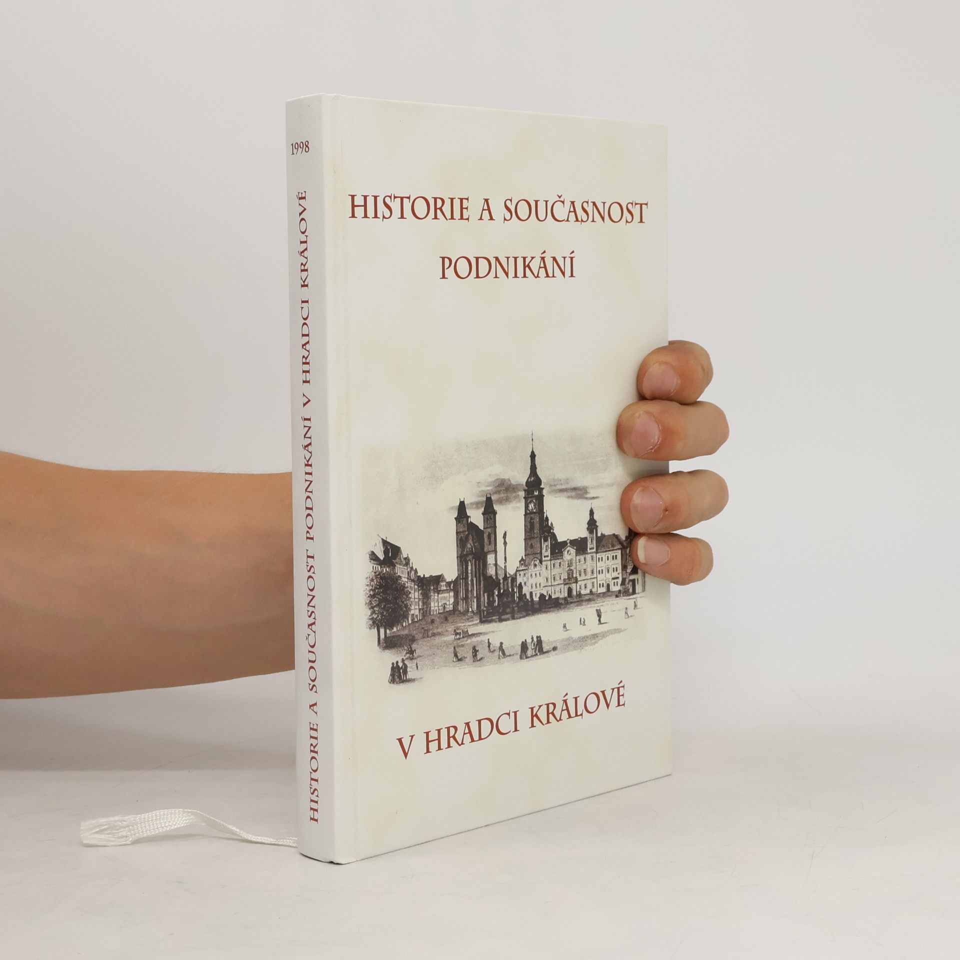 Jiří Němeček Historie a současnost podnikání v Hradci Králové