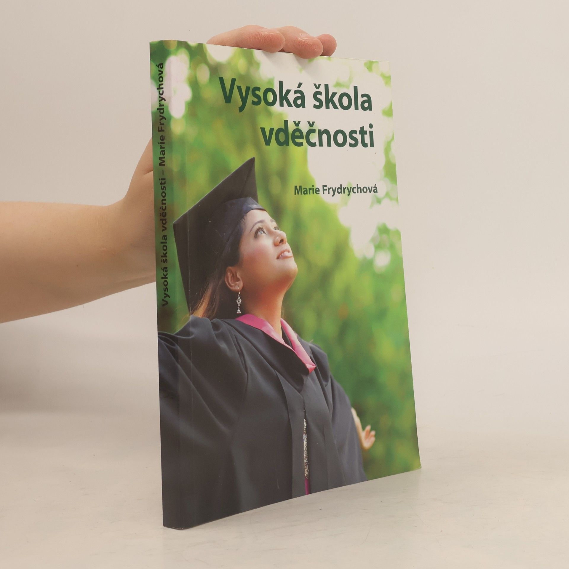 Marie Frydrychová Vysoká škola vděčnosti