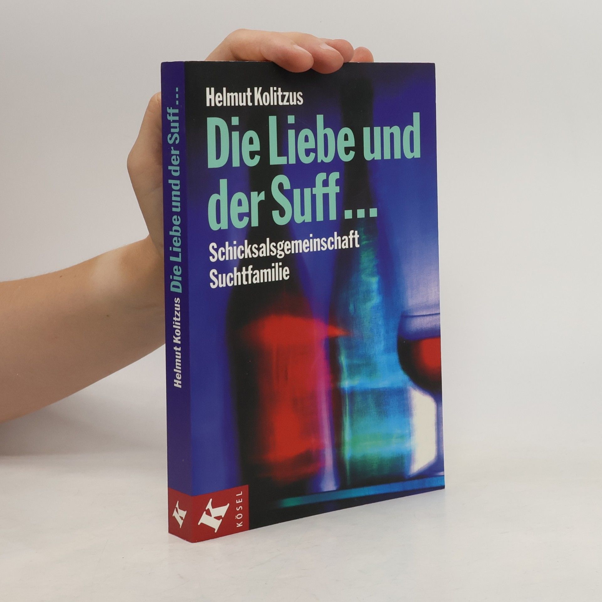 Die Liebe und der Suff ...