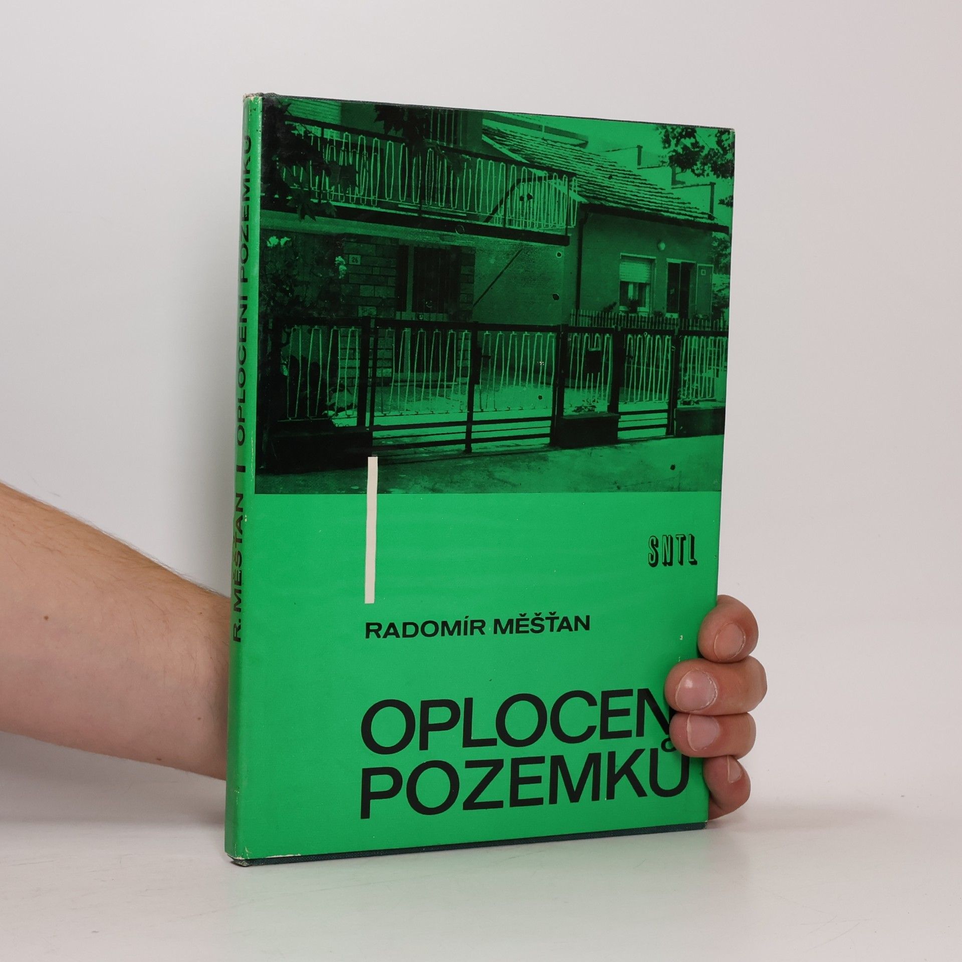 Radomír Měšťan Oplocení pozemků