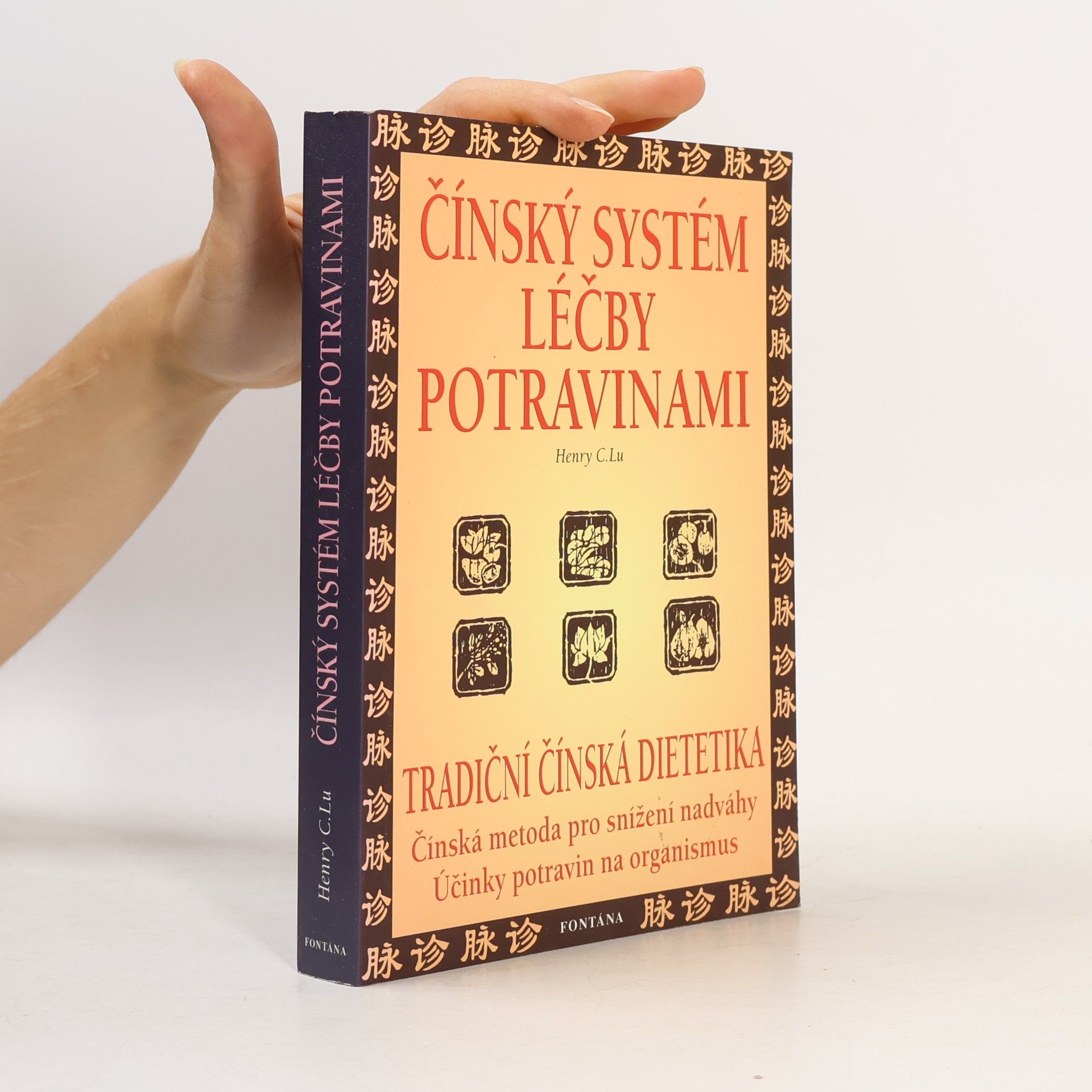 Henry C. Lu Čínský systém léčby potravinami: Prevence a léčení