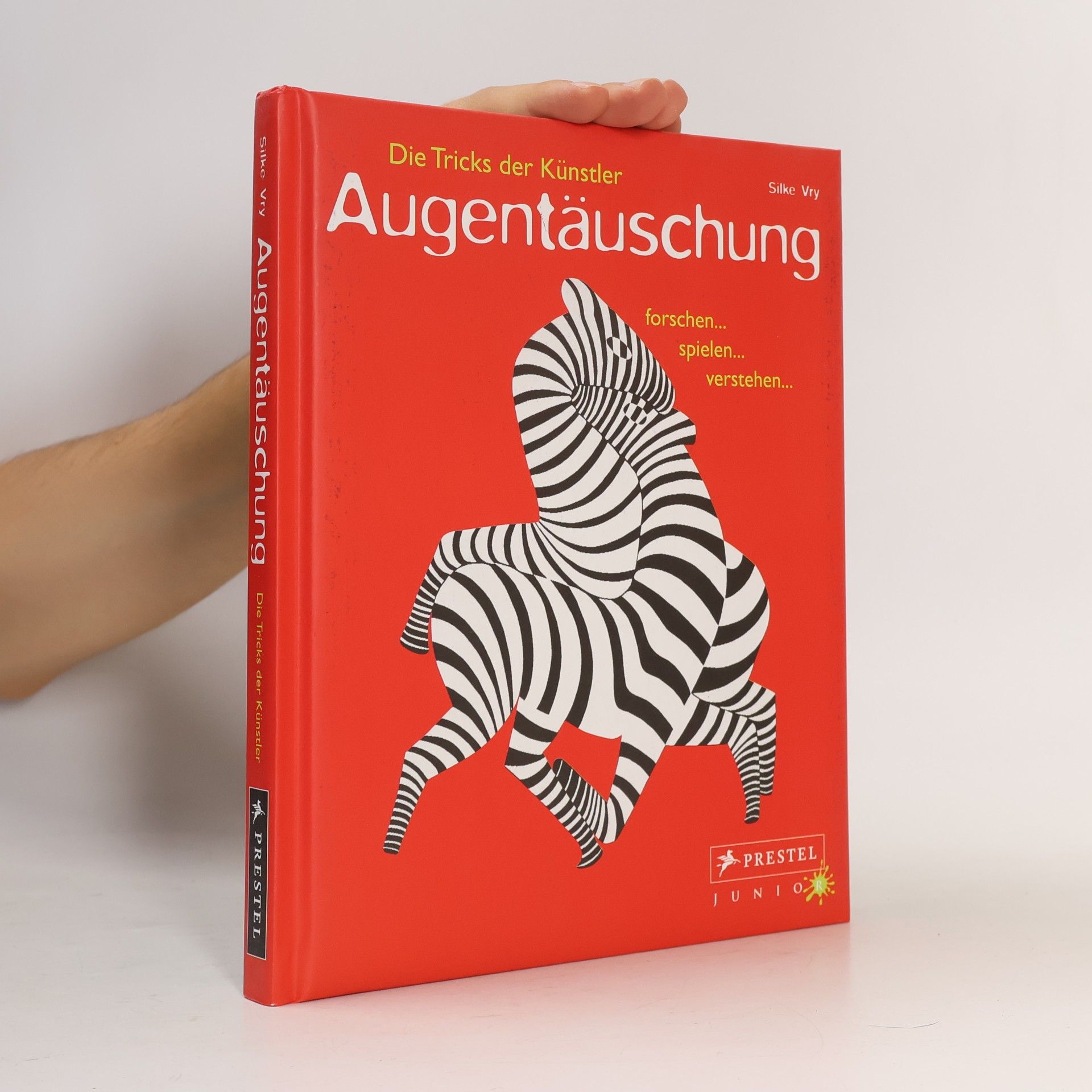 Silke Vry Die Tricks der Künstler. Augentäuschung