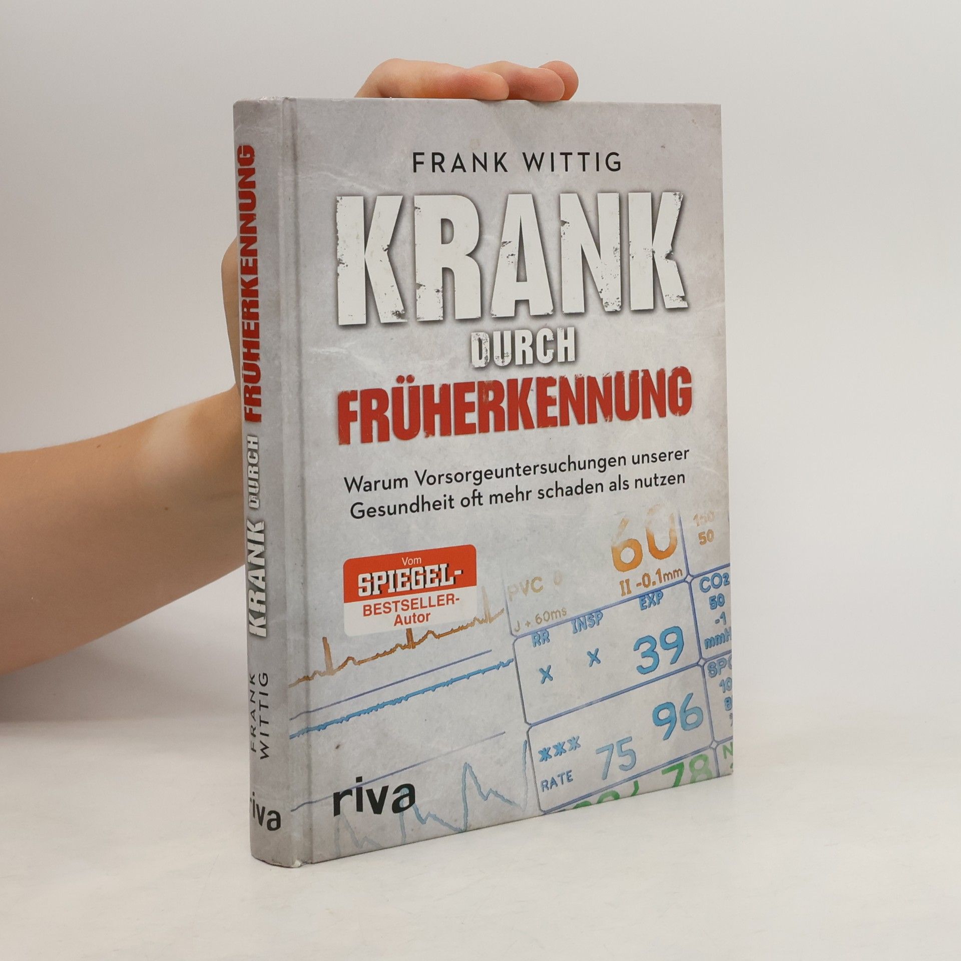 Frank Wittig Krank durch Früherkennung
