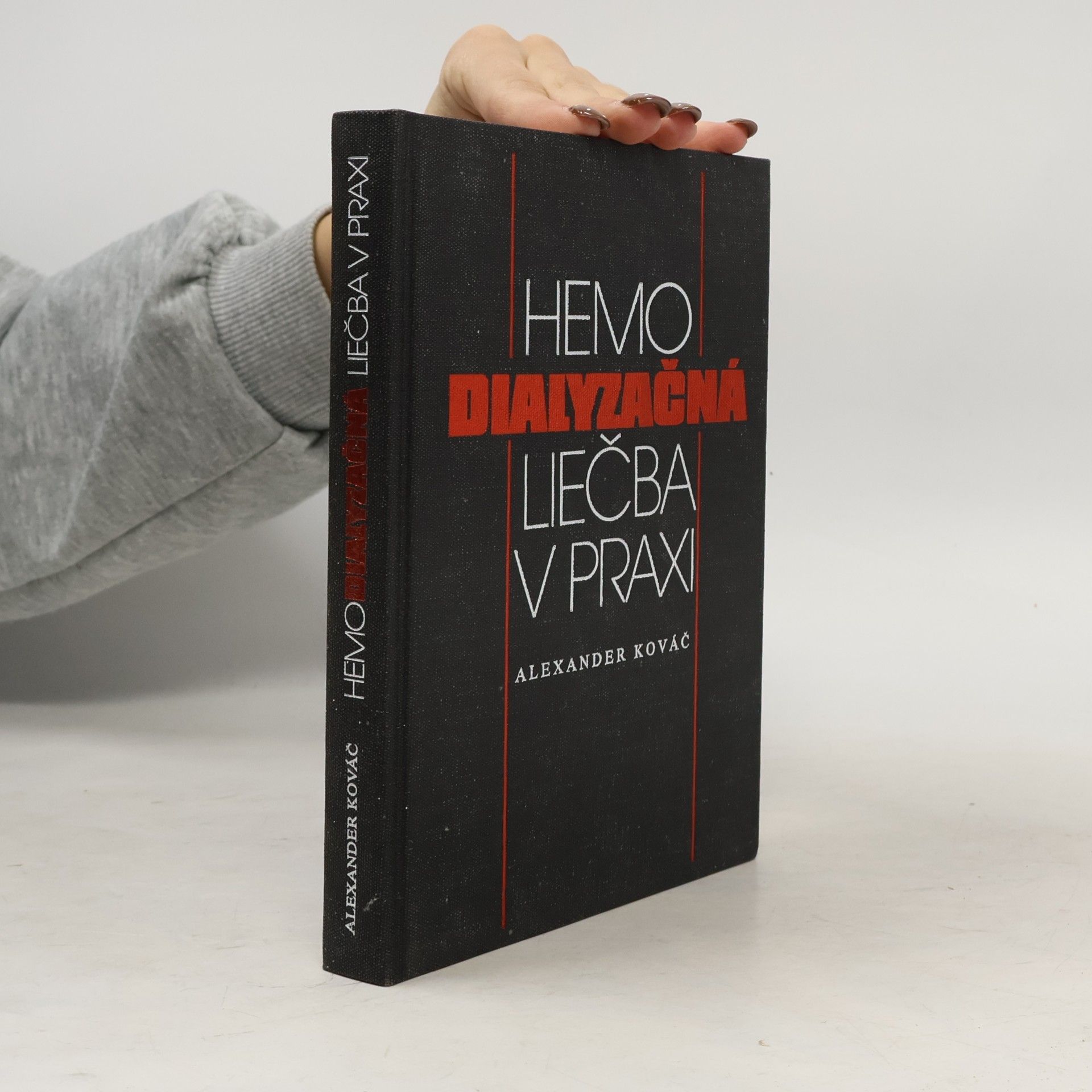Alexander Kováč Hemodialyzačná liečba v praxi