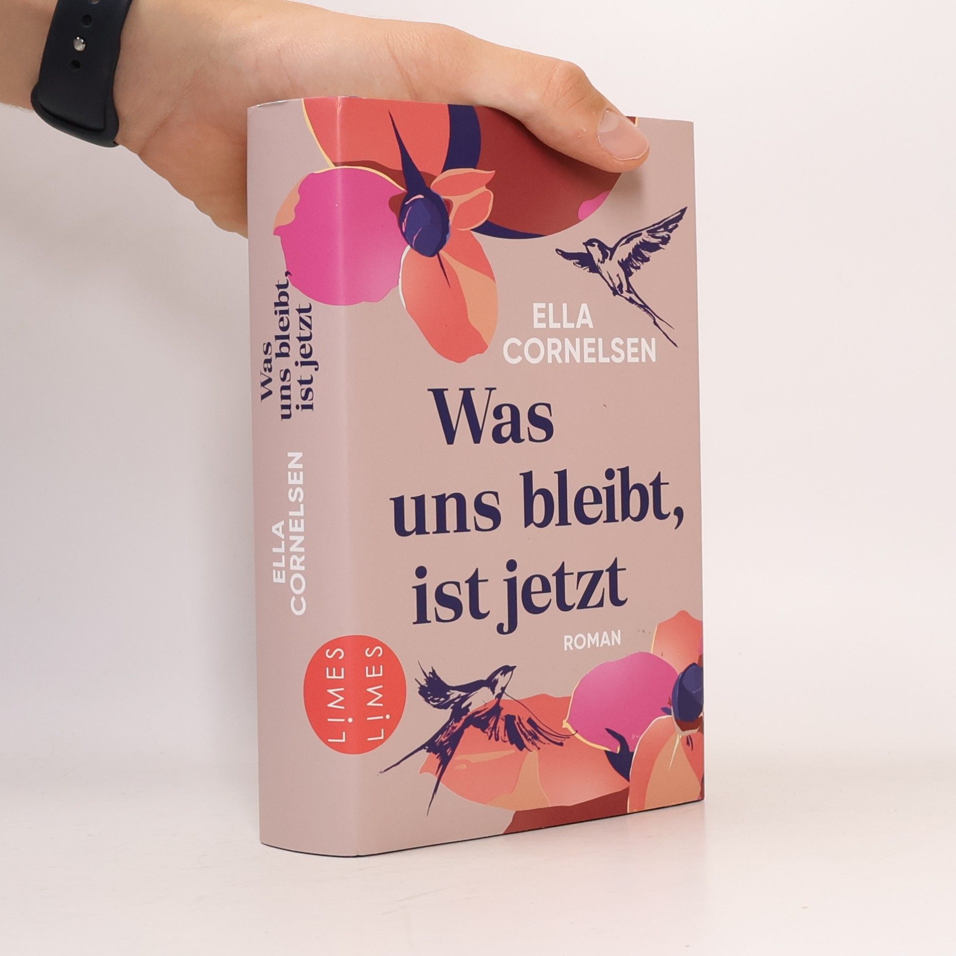 Ella Cornelsen Was uns bleibt, ist jetzt