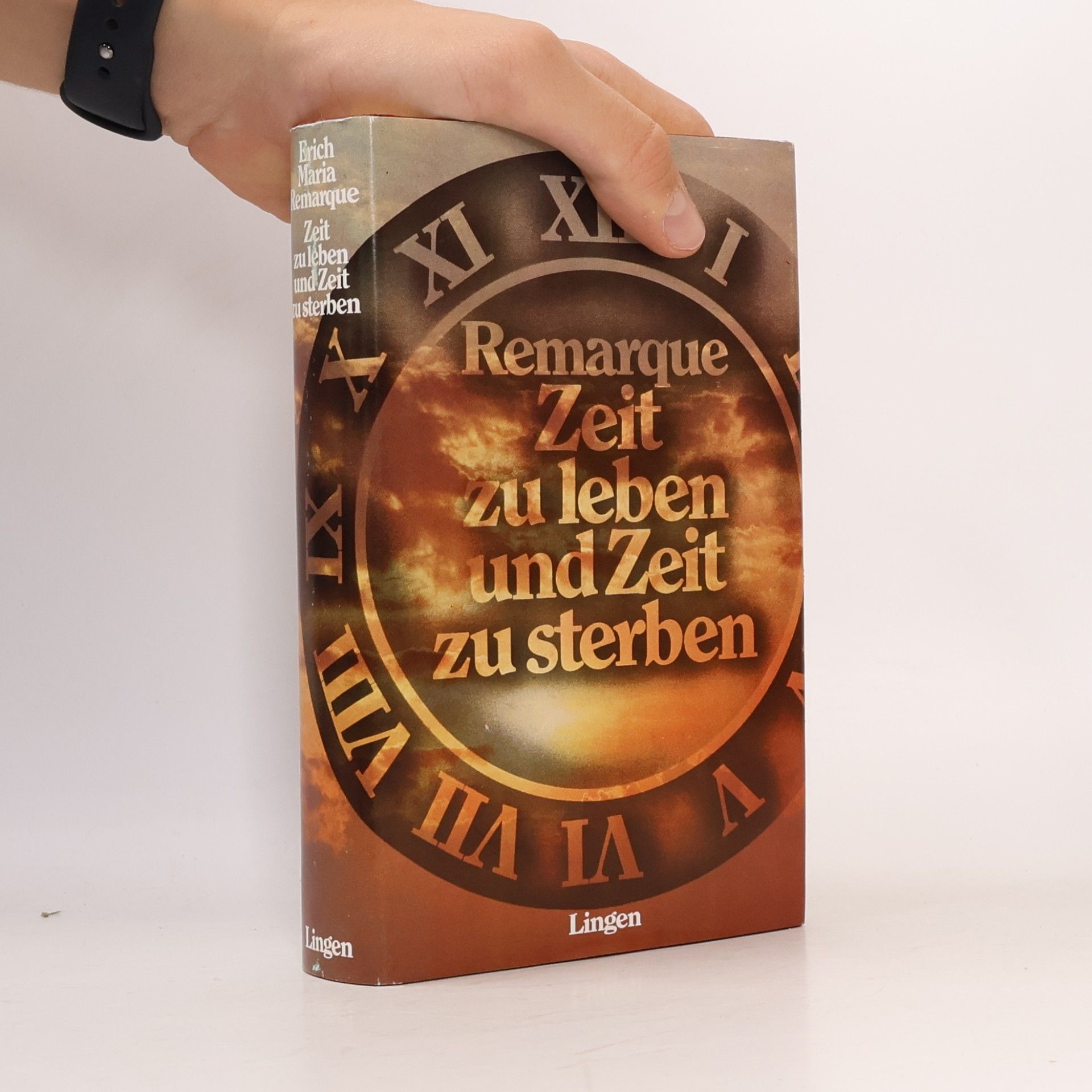 Erich Maria Remarque Zeit zu leben und Zeit zu sterben