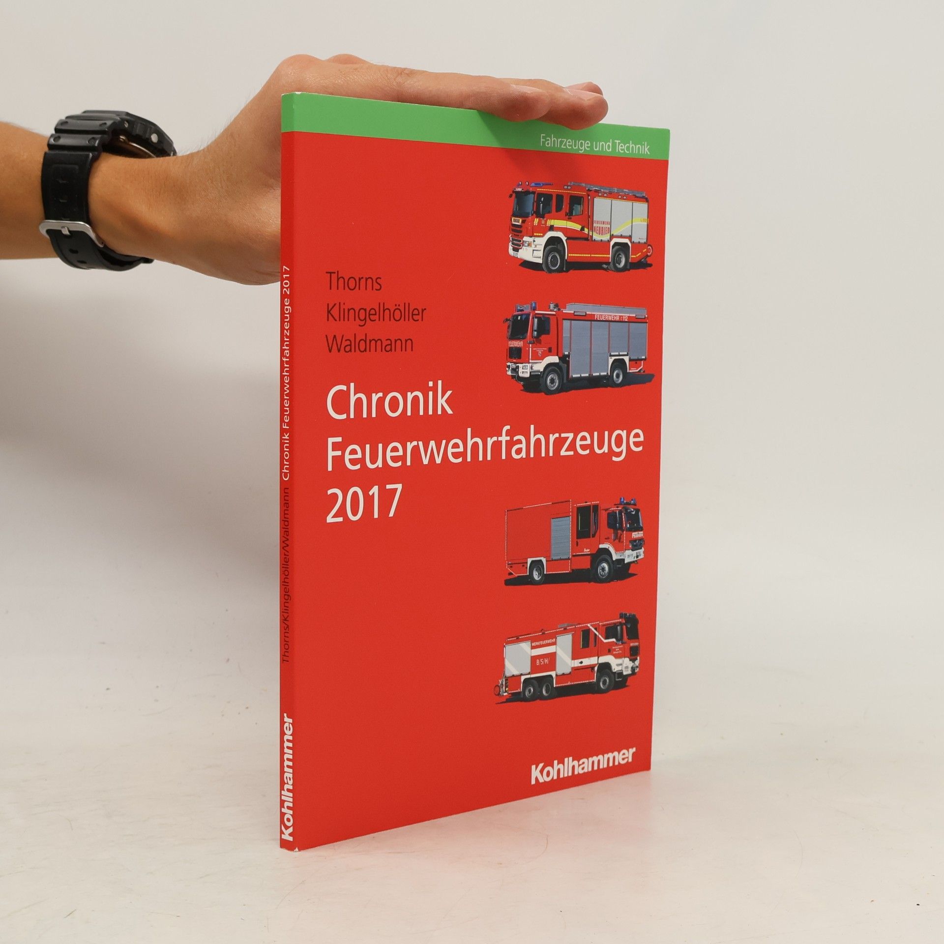 Andreas Klingelhöller Chronik Feuerwehrfahrzeuge 2017