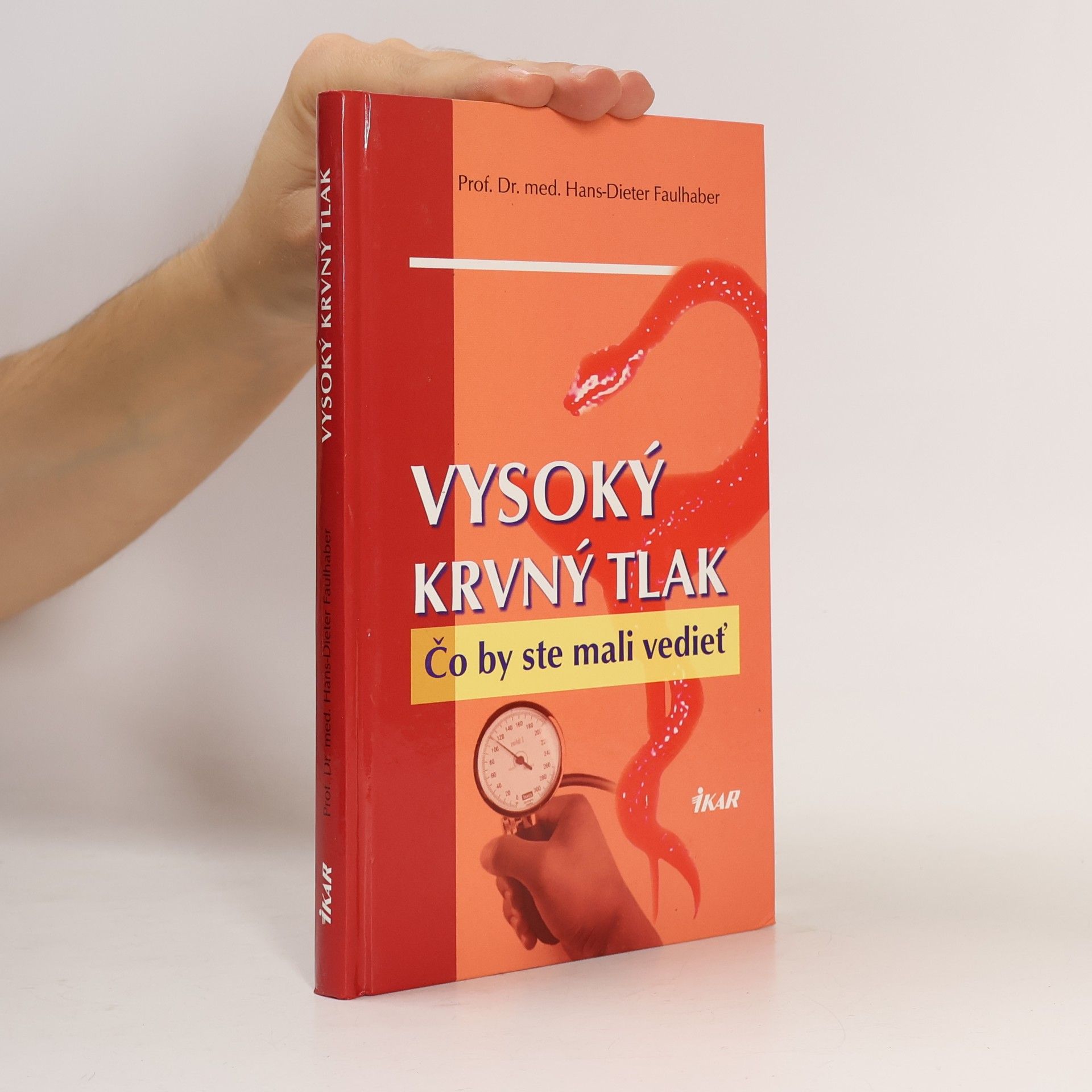 Hans Dieter Faulhaber Vysoký krvný tlak