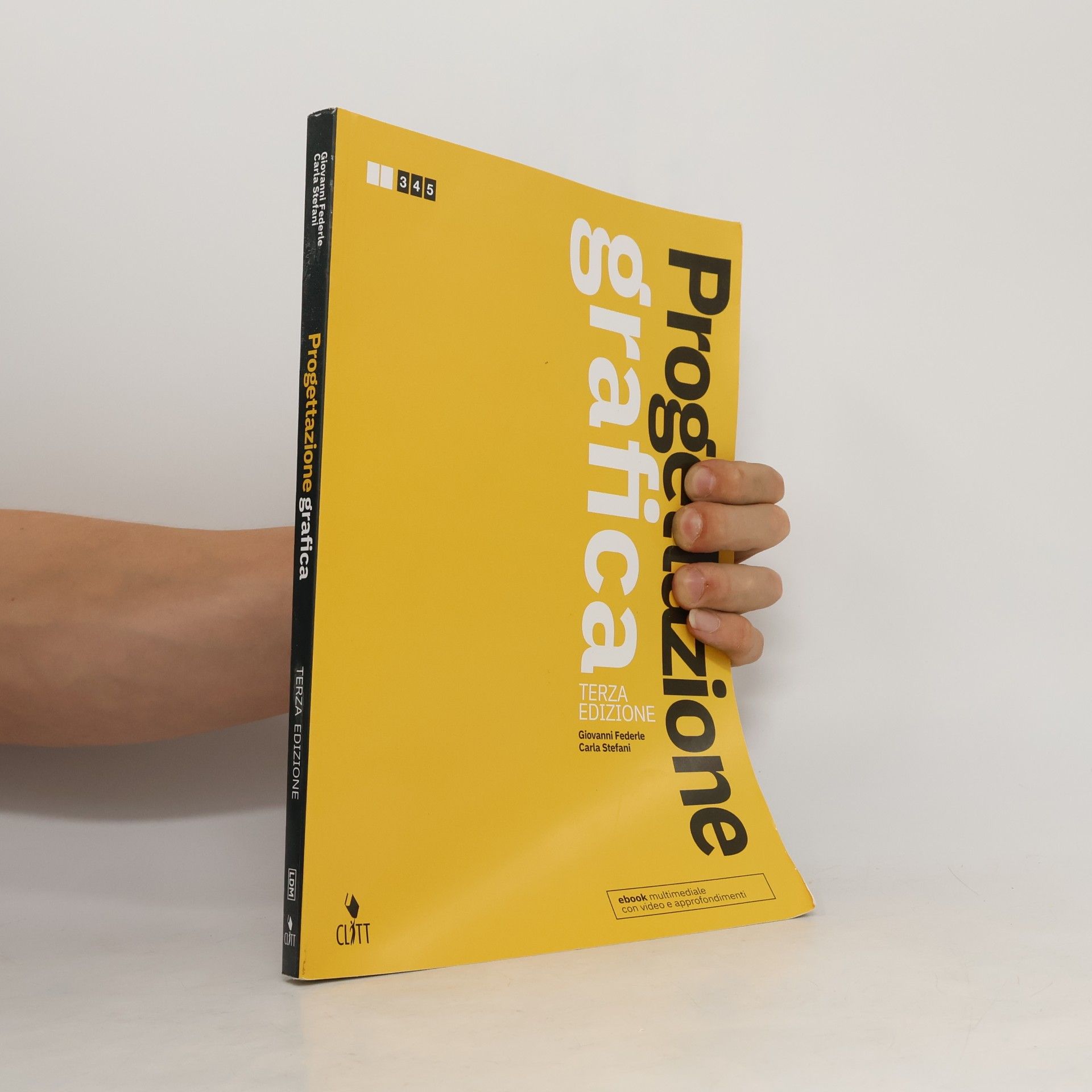 Progettazione grafica. Per il Liceo artistico. Con e-book. Con espansione online - Terza edizione