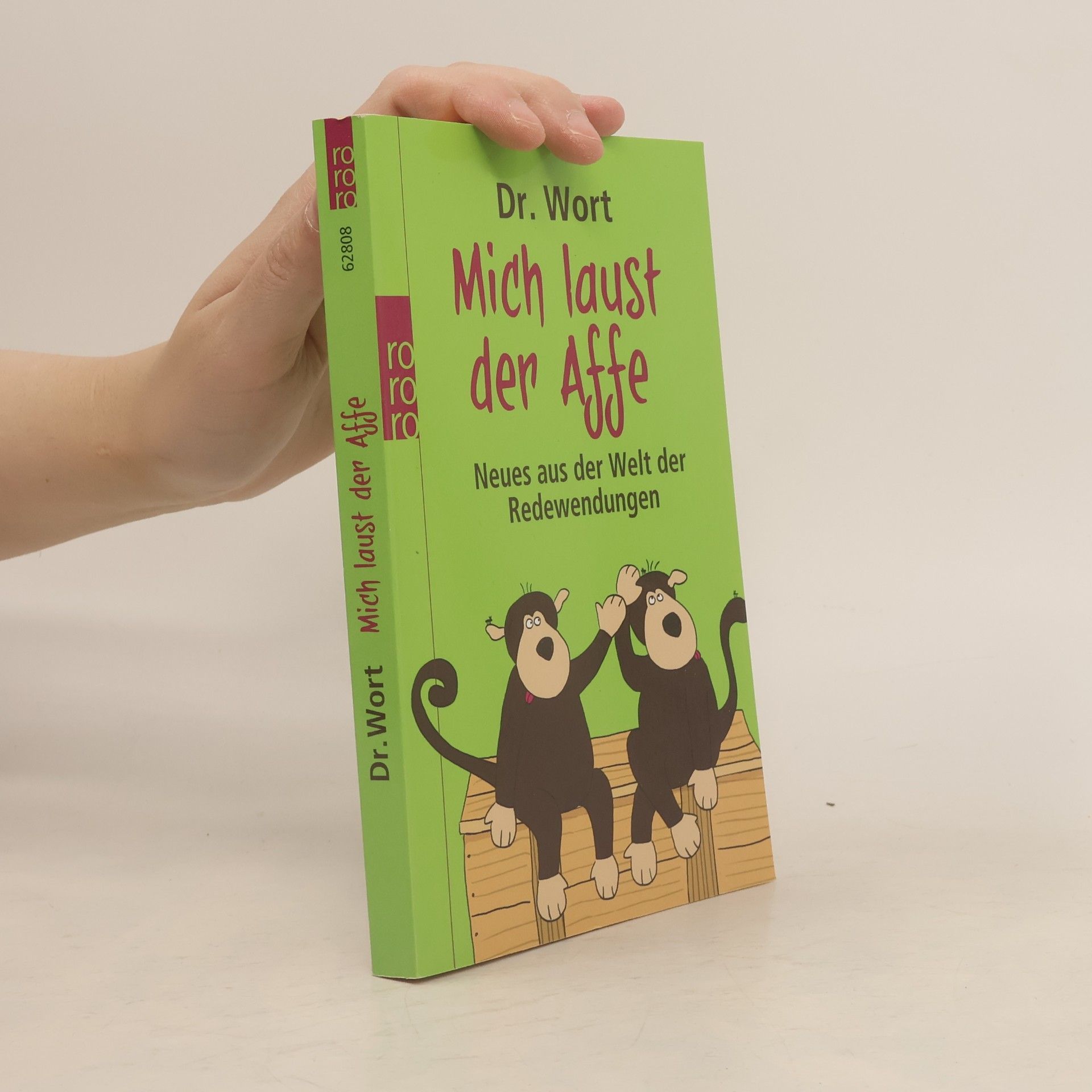 Dr. Wort Mich laust der Affe