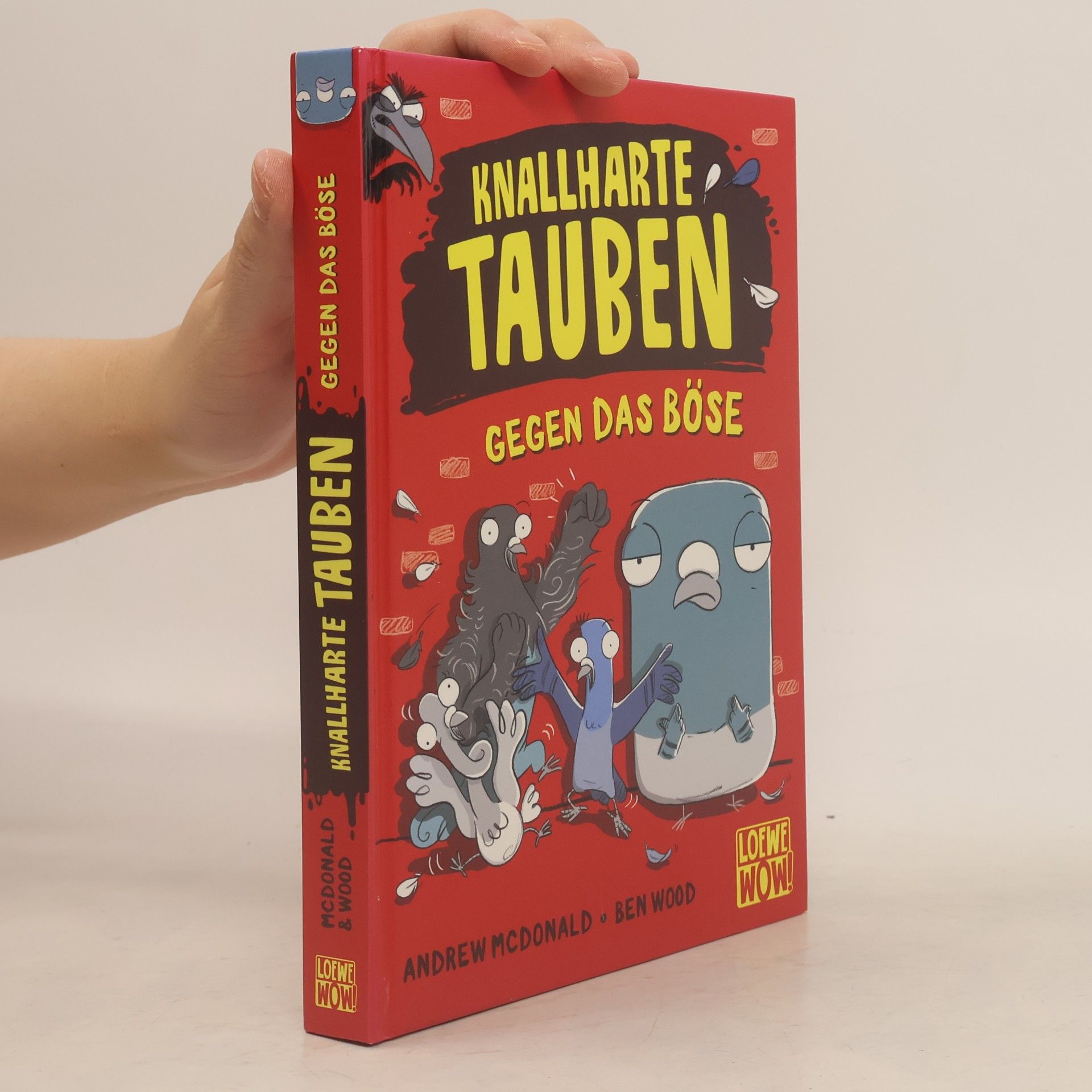 Knallharte Tauben.gegen das Böse