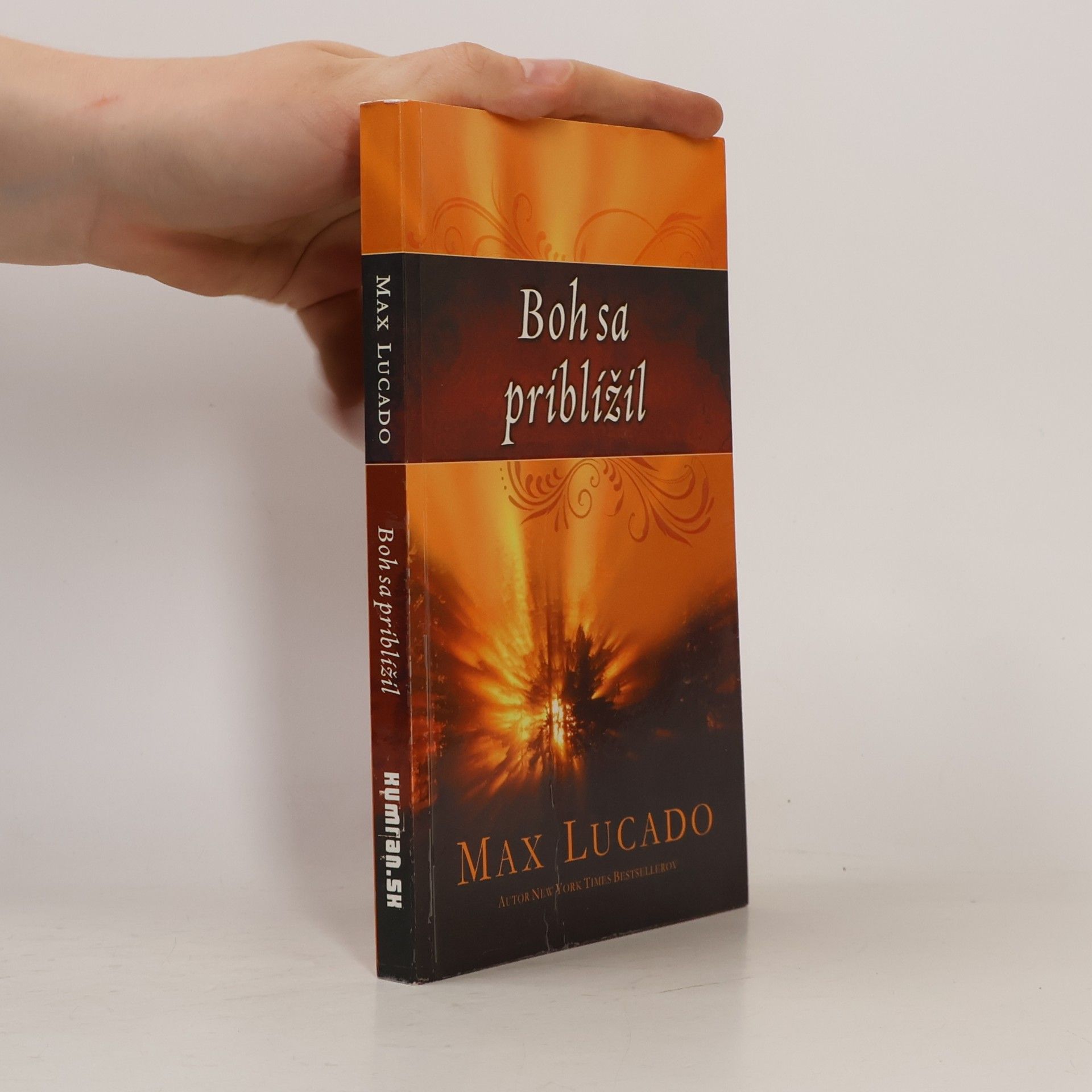 Max Lucado Boh sa priblížil