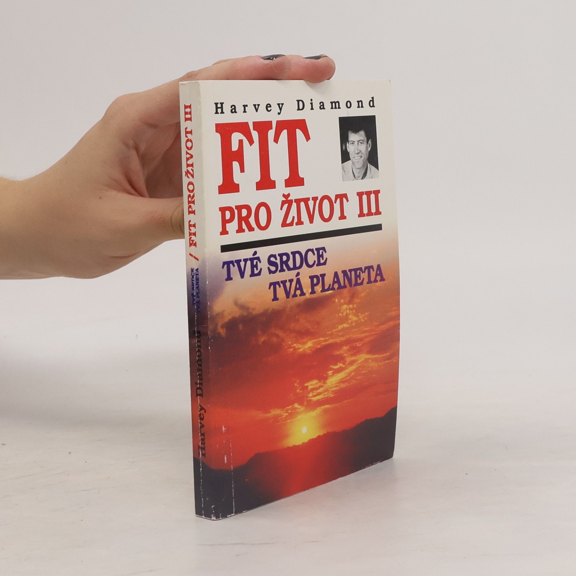 Fit pro život III : tvé srdce - tvá planeta