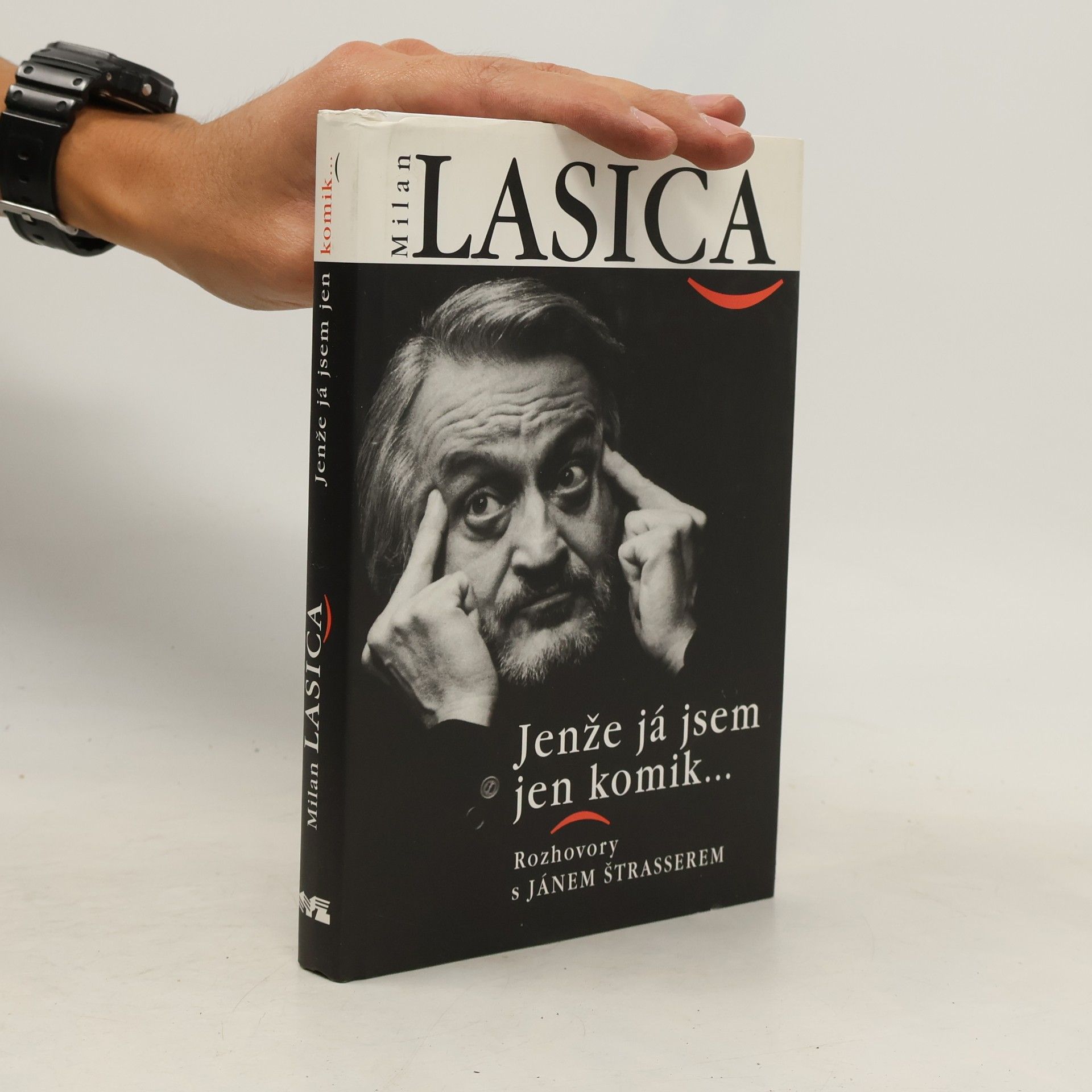 Milan Lasica Jenže já jsem jen komik. Rozhovory s Jánem Štrasserem