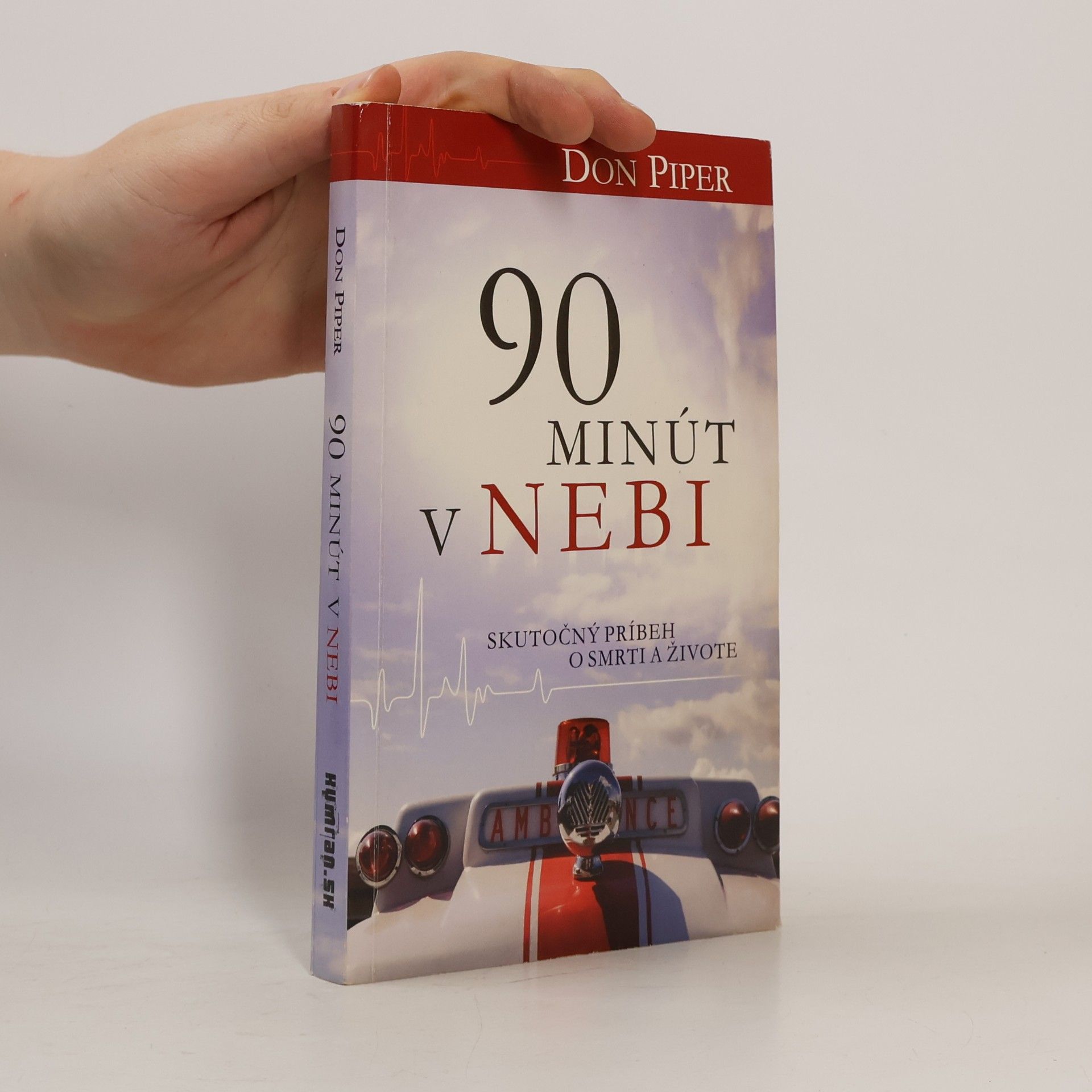Don Piper 90 minút v nebi
